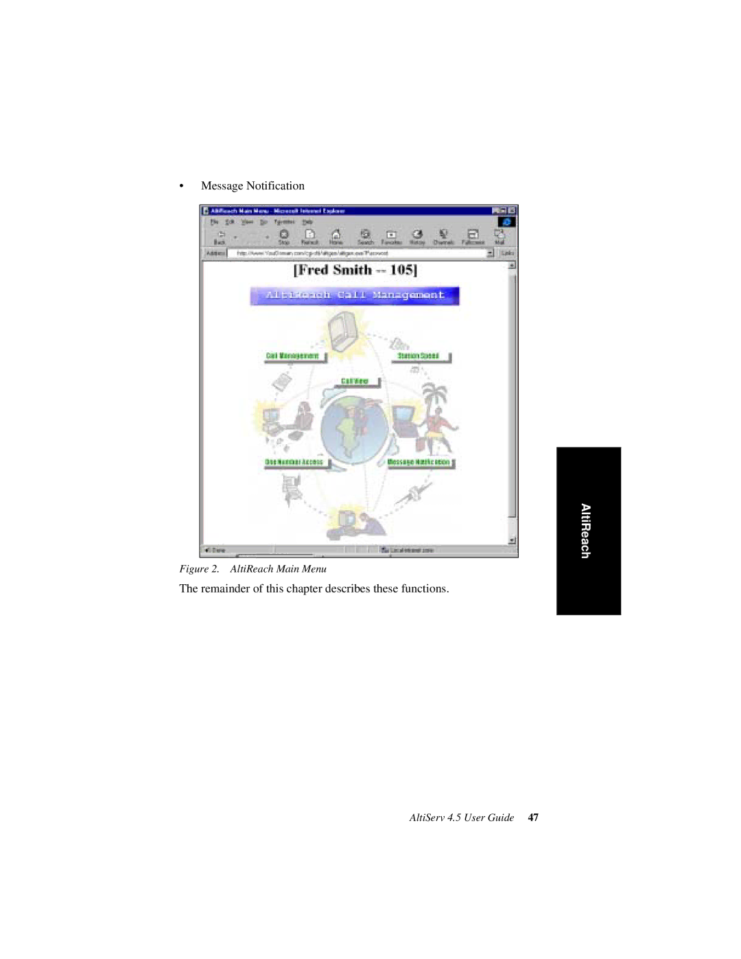 AltiGen comm AltiServ TM 4.5 manual Remainder of this chapter describes these functions 