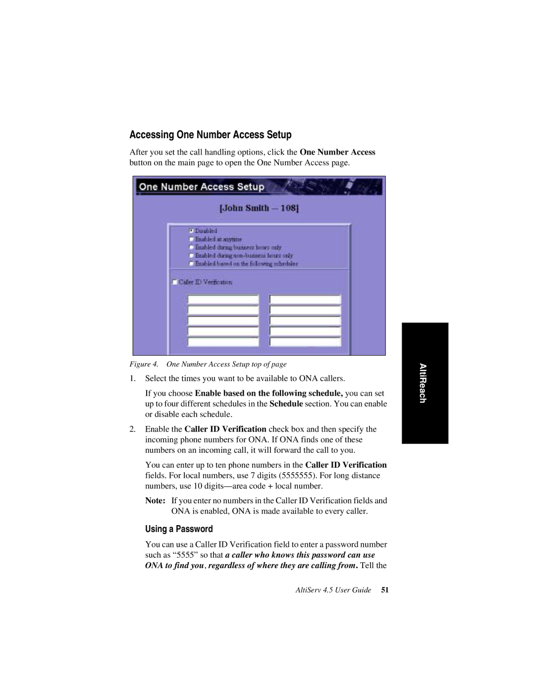 AltiGen comm AltiServ TM 4.5 manual Accessing One Number Access Setup, Using a Password 