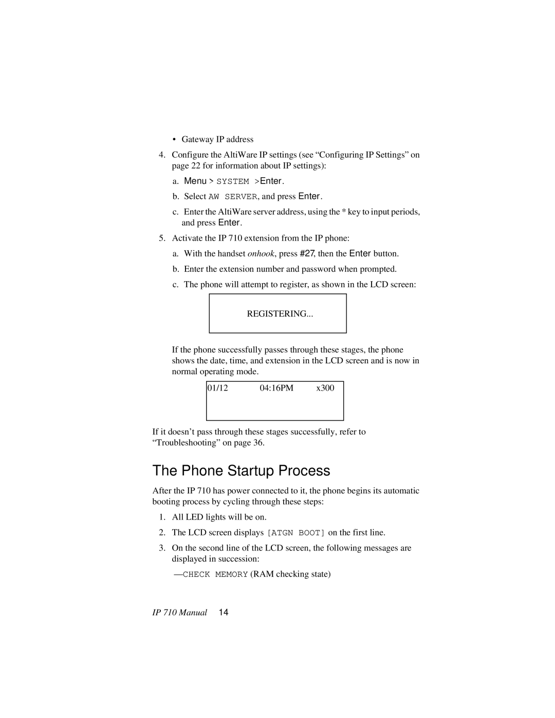 AltiGen comm IP 710 user manual Phone Startup Process, Menu System Enter 