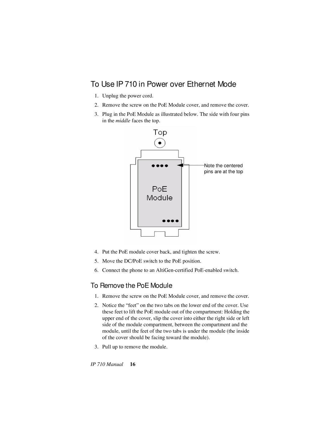 AltiGen comm user manual To Use IP 710 in Power over Ethernet Mode, To Remove the PoE Module 