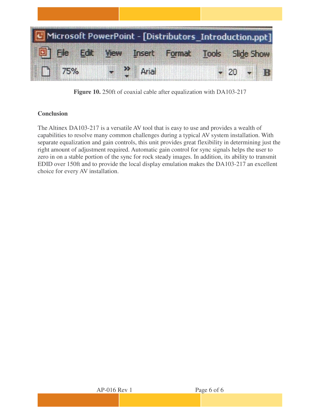 Altinex manual Ft of coaxial cable after equalization with DA103-217, Conclusion 