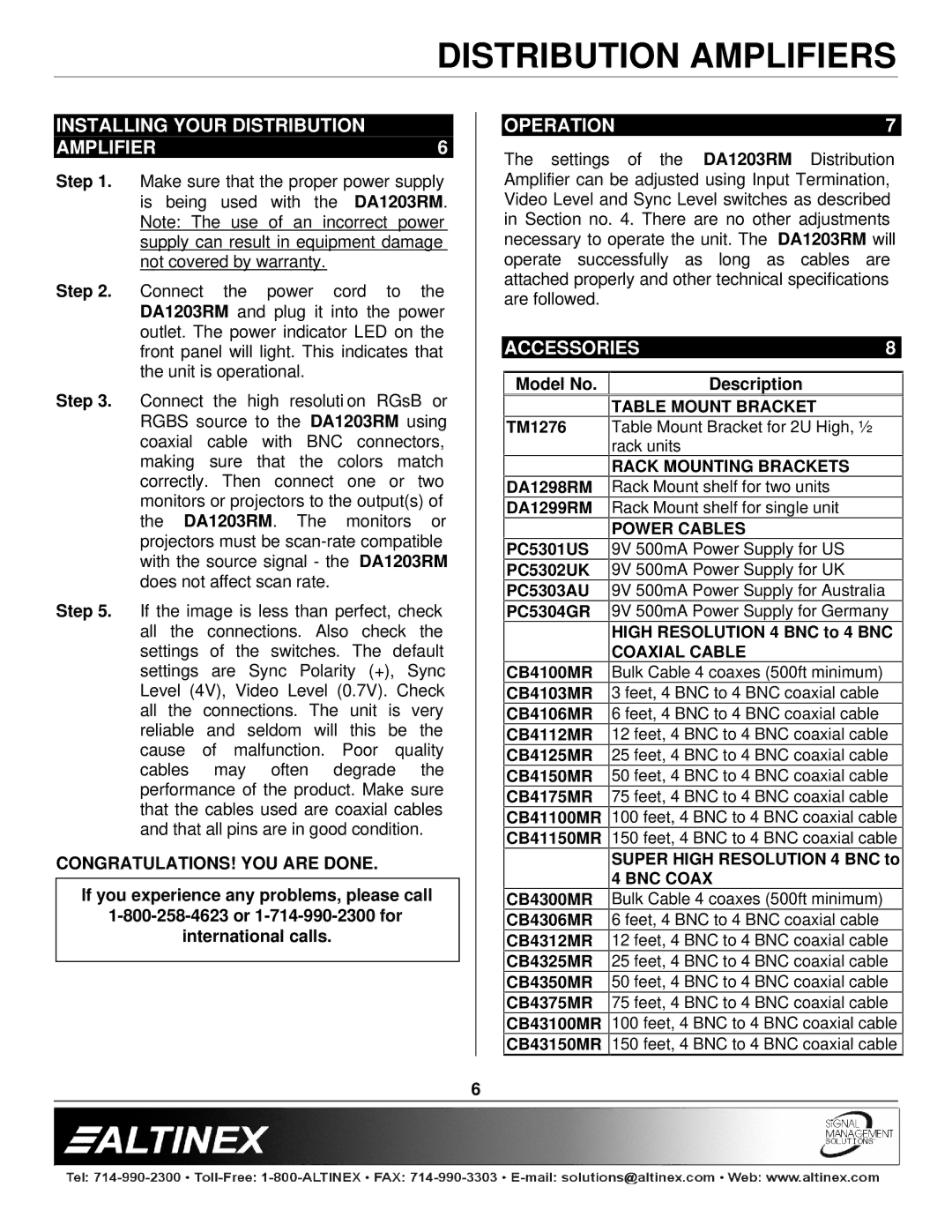 Altinex DA1203RM manual Installing Your Distribution Amplifier, Operation, Accessories, CONGRATULATIONS! YOU are Done 