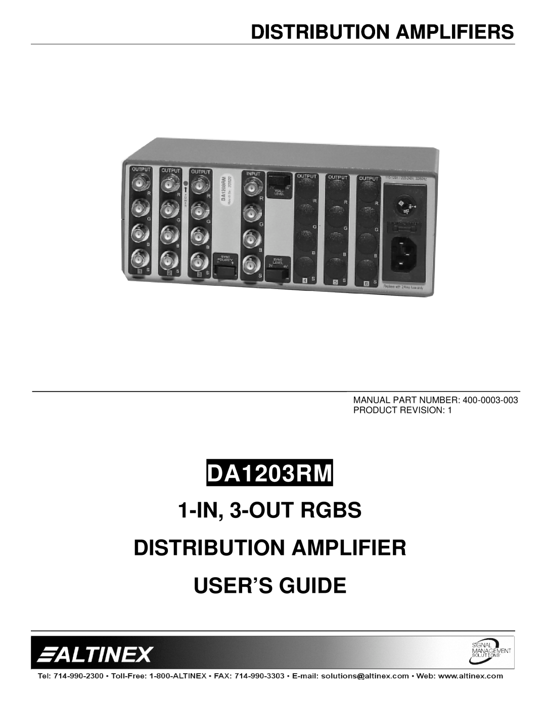 Altinex DA1203RM manual Distribution Amplifiers, 1-IN, 3-OUTRGBS DISTRIBUTION AMPLIFIER, User’S Guide 
