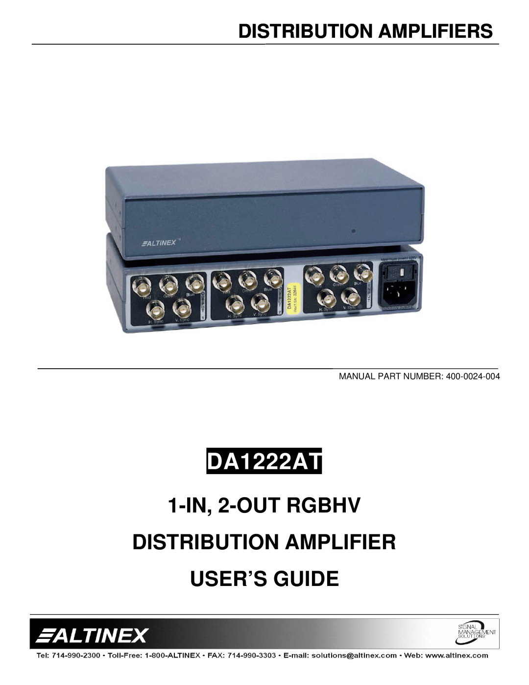 Altinex DA1222AT manual Distribution Amplifiers, 1-IN, 2-OUTRGBHV DISTRIBUTION AMPLIFIER, User’S Guide, Manual Part Number 