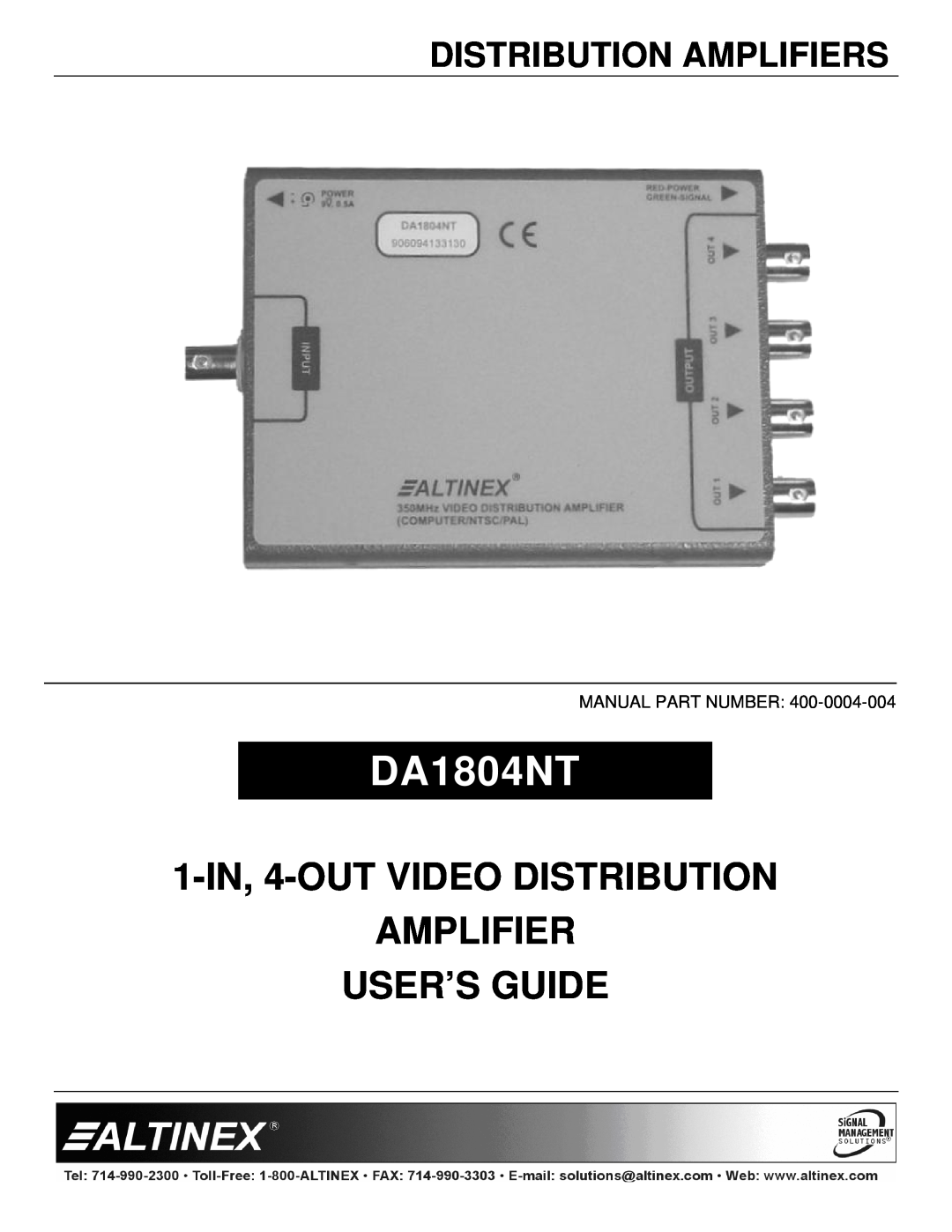 Altinex DA1804NT manual Distribution Amplifiers, 1-IN, 4-OUTVIDEO DISTRIBUTION AMPLIFIER, User’S Guide 