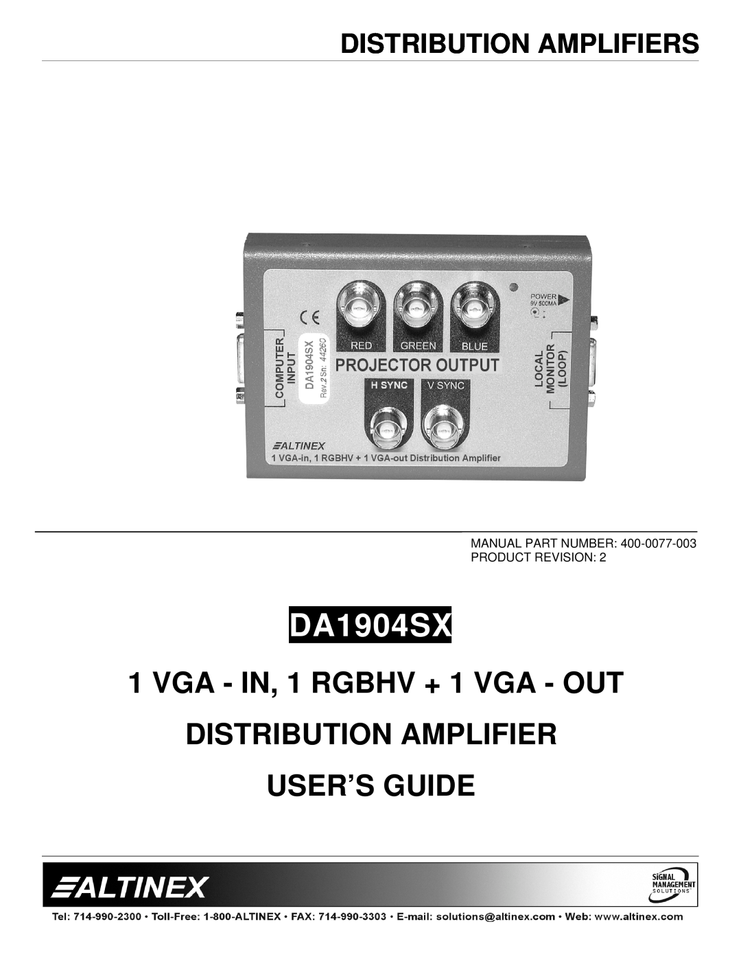 Altinex DA1904SX manual Distribution Amplifiers, VGA - IN, 1 RGBHV + 1 VGA - OUT, Distribution Amplifier User’S Guide 
