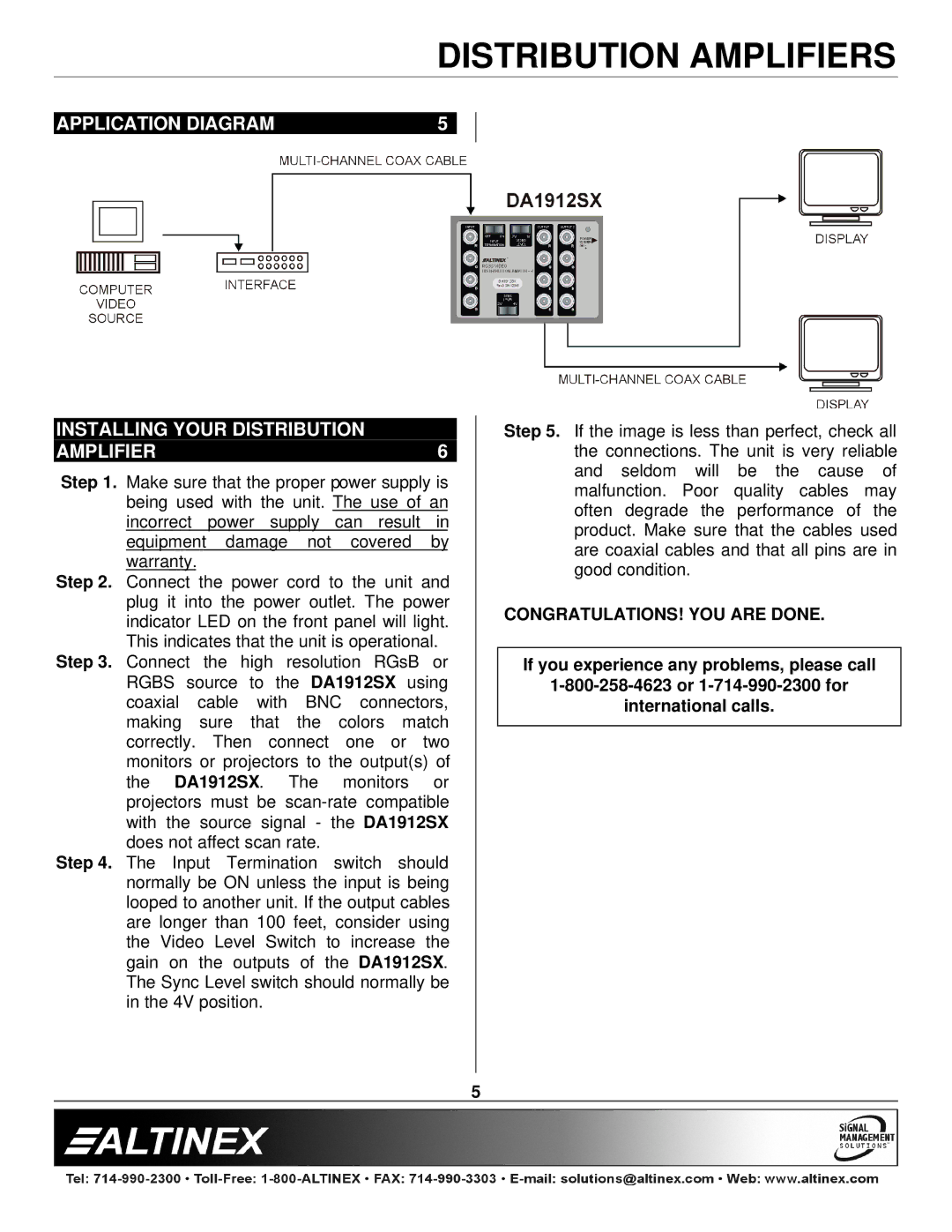 Altinex DA1912SX manual Application Diagram Installing Your Distribution Amplifier, CONGRATULATIONS! YOU are Done 