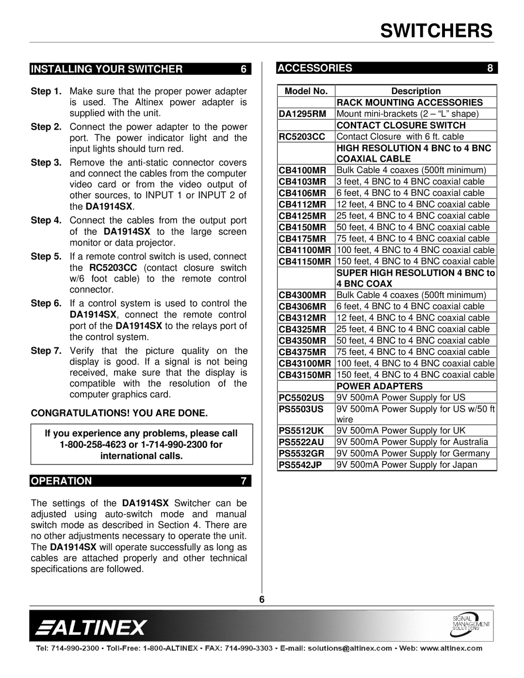Altinex DA1914SX manual Installing Your Switcher Accessories, Operation, CONGRATULATIONS! YOU are Done 