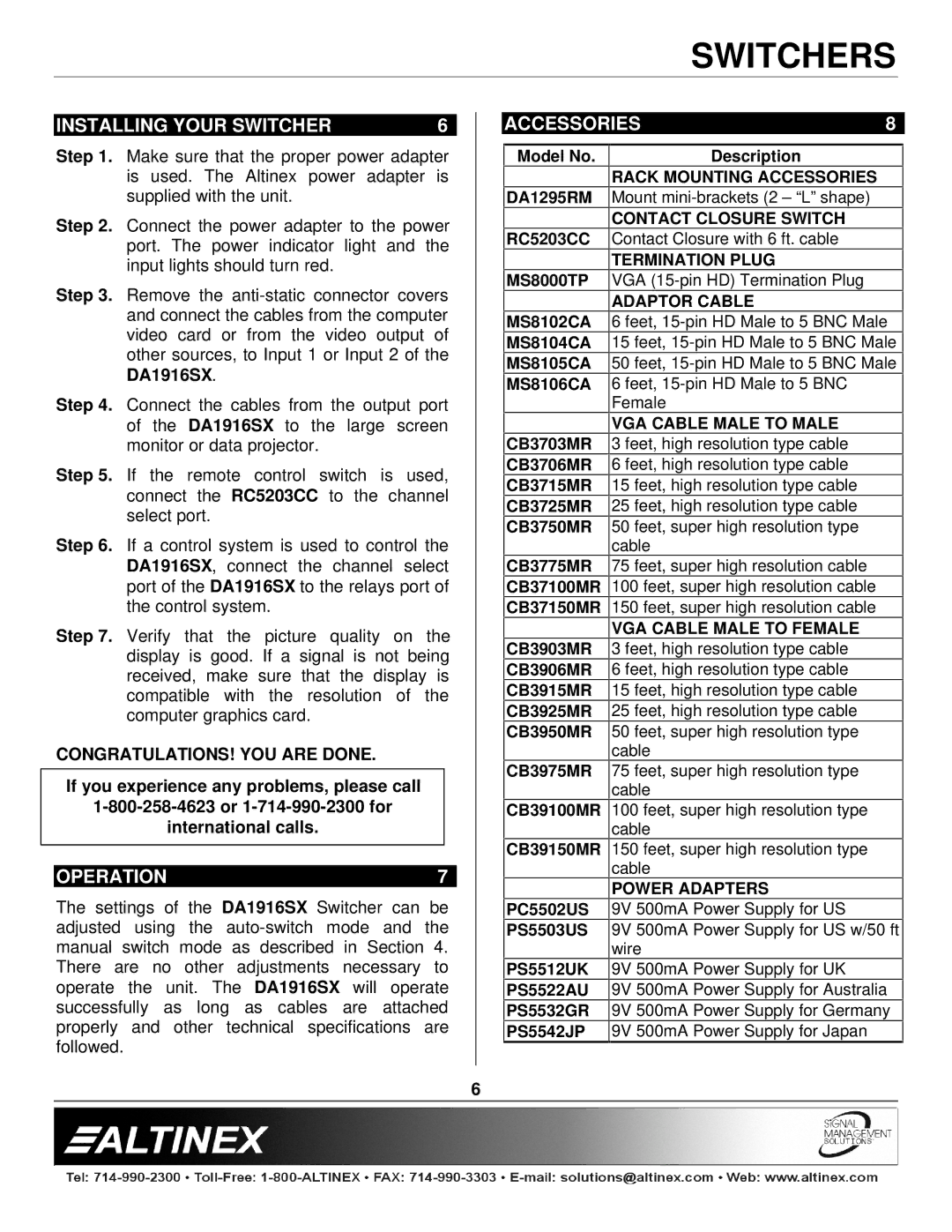 Altinex DA1916SX manual Installing Your Switcher Accessories, Operation, CONGRATULATIONS! YOU are Done 