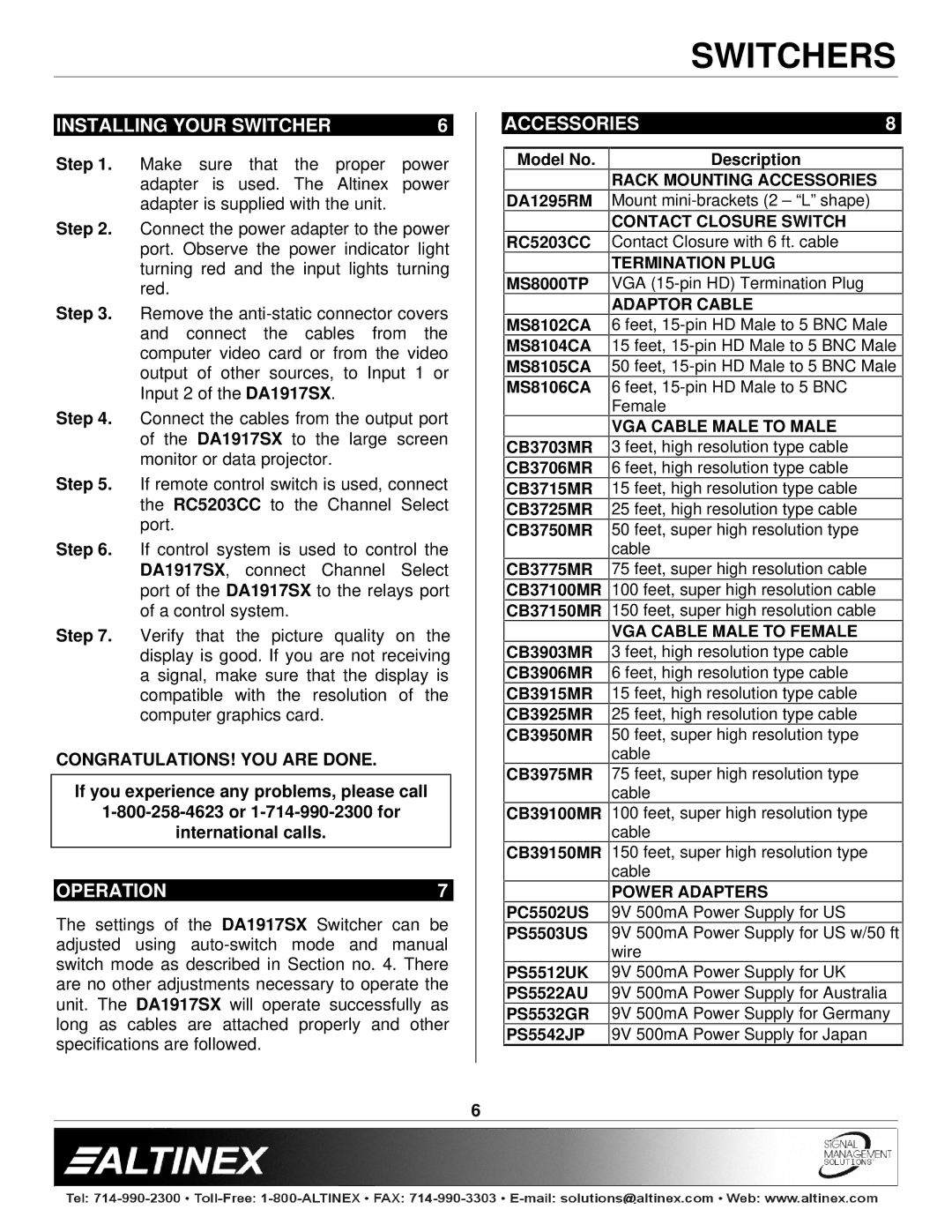 Altinex DA1917SX manual Installing Your Switcher Accessories, Operation, CONGRATULATIONS! YOU are Done 