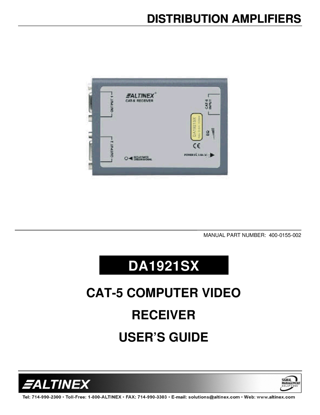 Altinex DA1921SX manual Distribution Amplifiers, CAT-5COMPUTER VIDEO RECEIVER USER’S GUIDE, Manual Part Number 