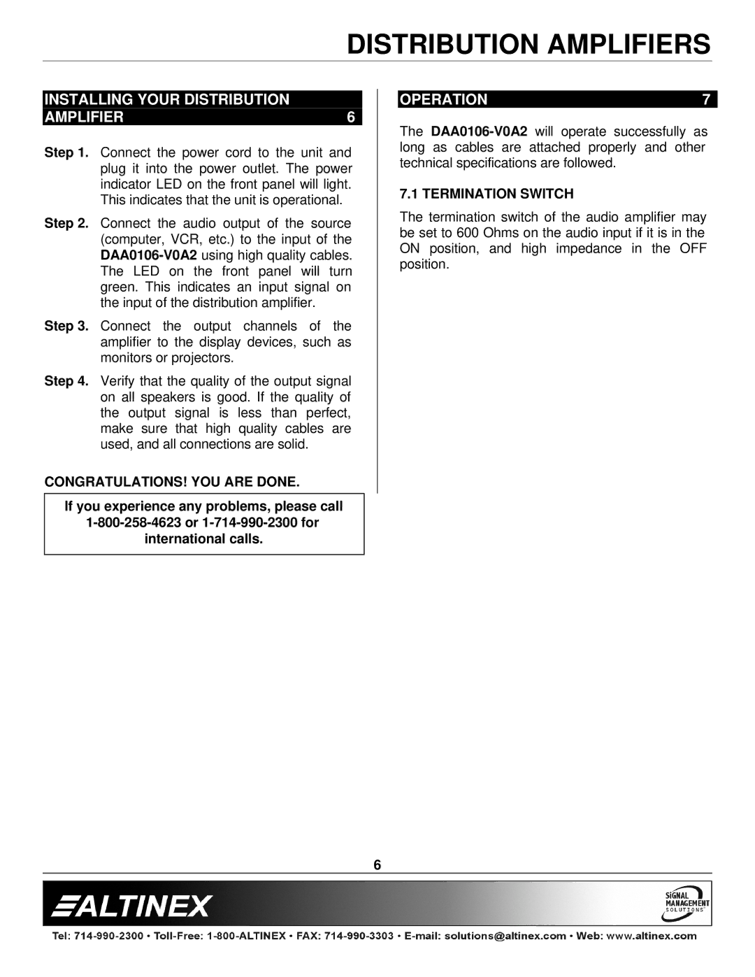 Altinex DAA0106-V0A2 Installing Your Distribution Amplifier, Operation, CONGRATULATIONS! YOU are Done, Termination Switch 