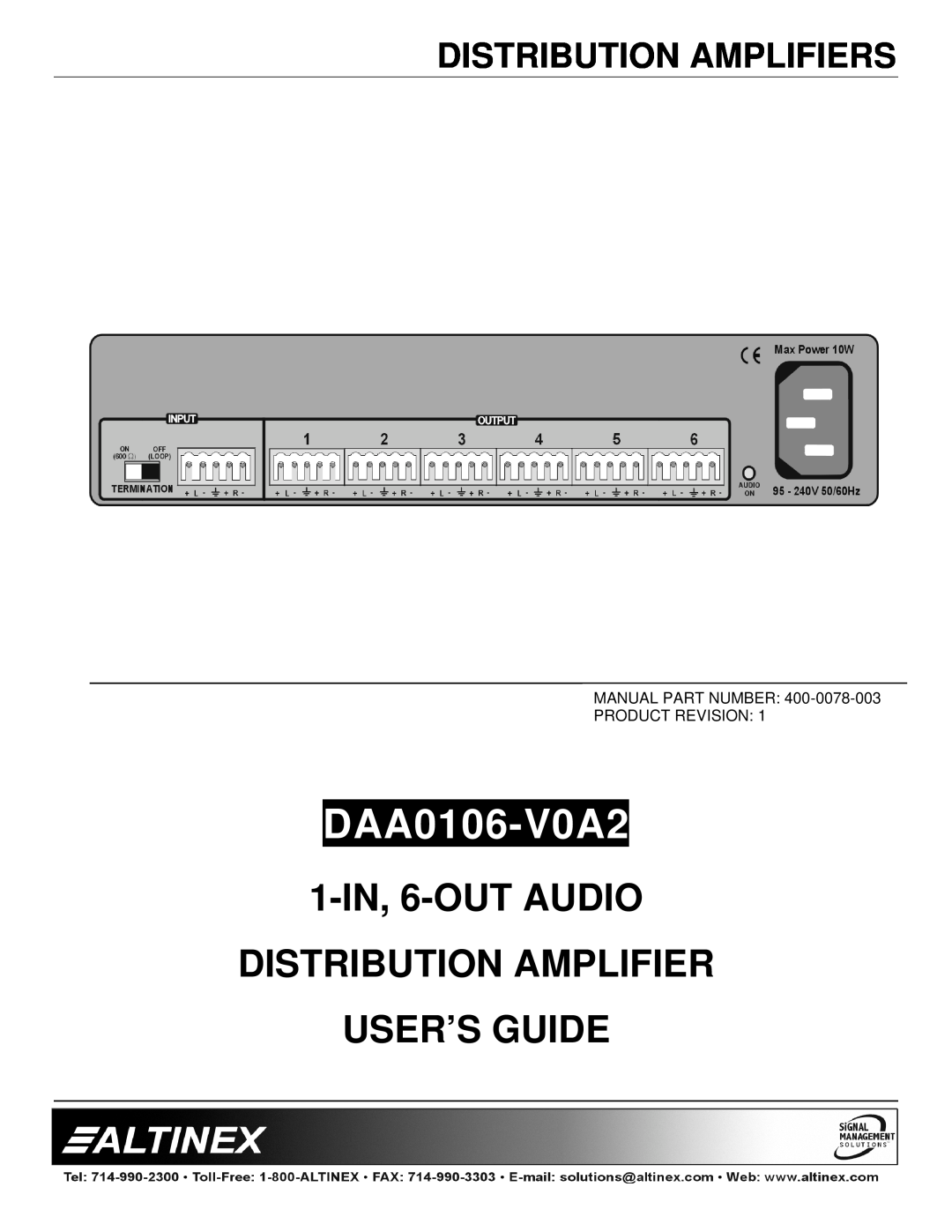 Altinex DAA0106-V0A2 manual Distribution Amplifiers, 1-IN, 6-OUTAUDIO DISTRIBUTION AMPLIFIER, User’S Guide 