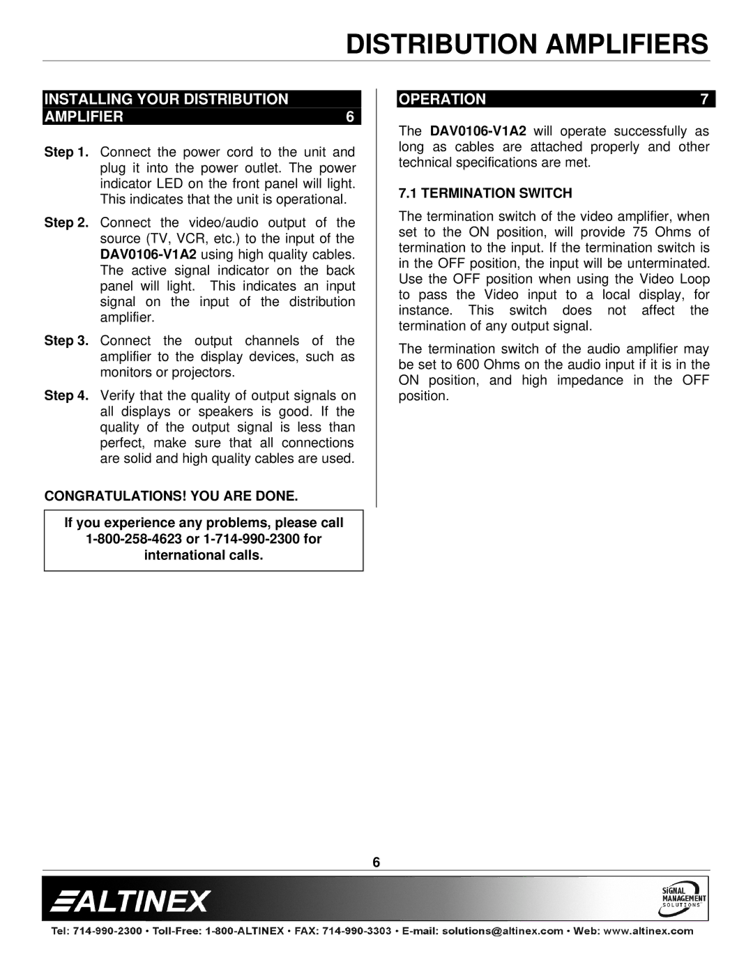 Altinex DAV0106-V1A2 Installing Your Distribution Amplifier, Operation, CONGRATULATIONS! YOU are Done, Termination Switch 