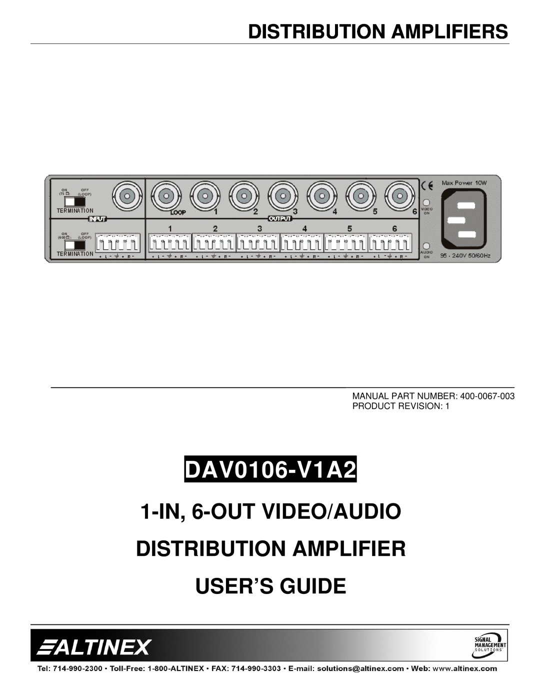 Altinex DAV0106-V1A2 manual Distribution Amplifiers, 1-IN, 6-OUT VIDEO/AUDIO DISTRIBUTION AMPLIFIER USER’S GUIDE 
