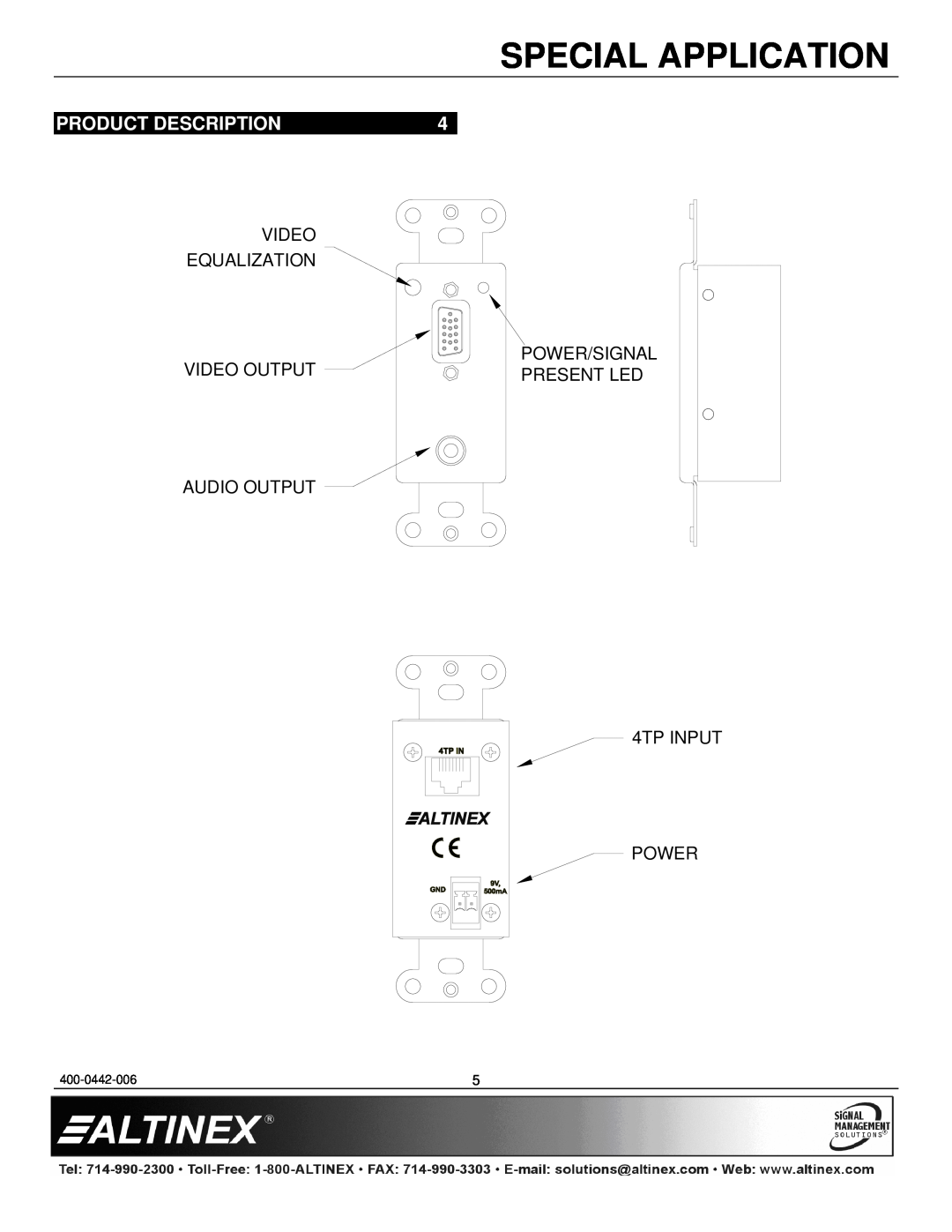 Altinex DS801-111 Product Description, Special Application, Video Equalization Video Output Audio Output, 400-0442-006 