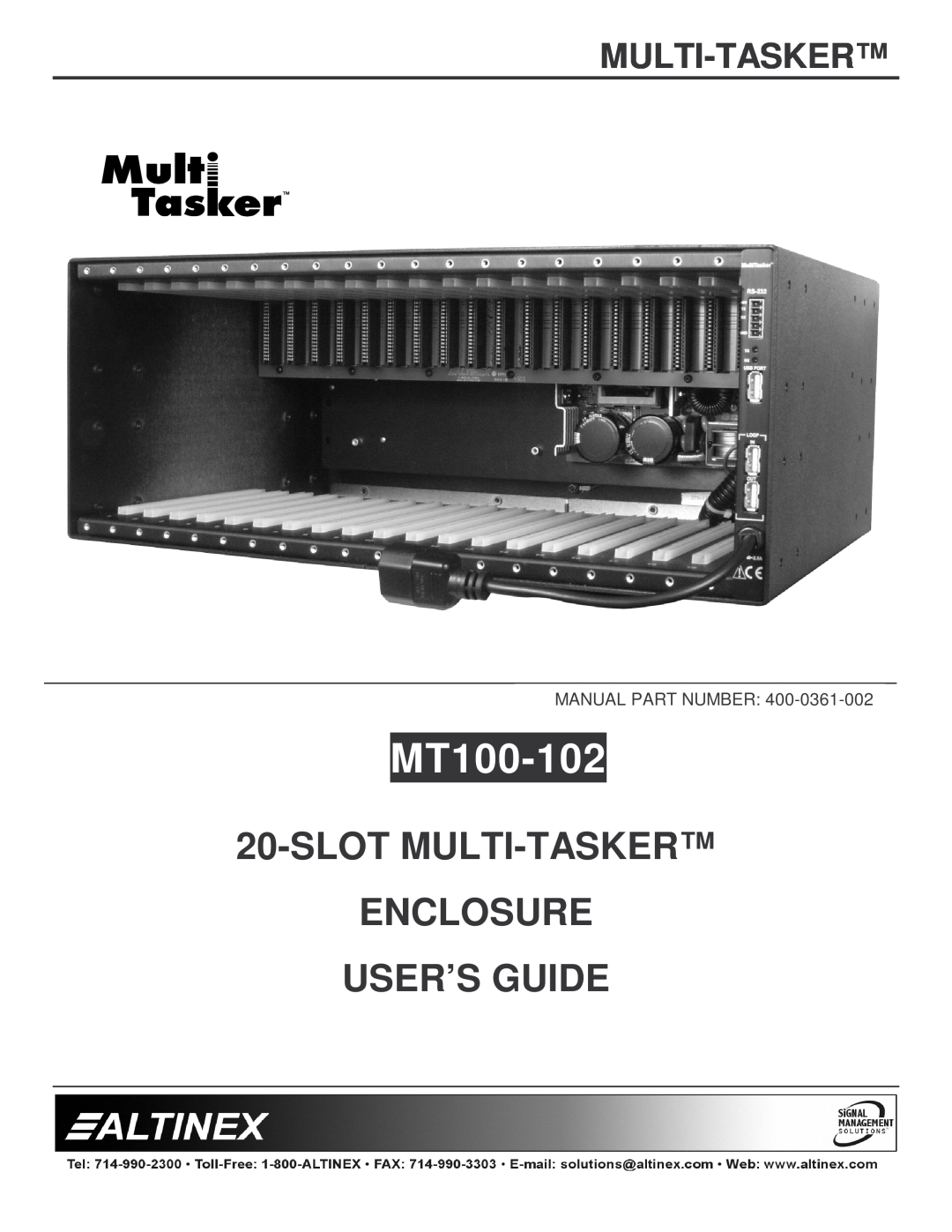 Altinex MT100-102 manual Slot Multi-Tasker Enclosure User’S Guide 