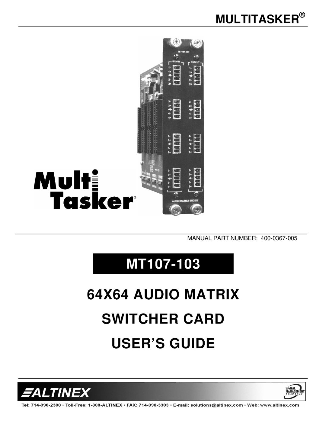 Altinex MT107-103 manual 64X64 Audio Matrix Switcher Card USER’S Guide 