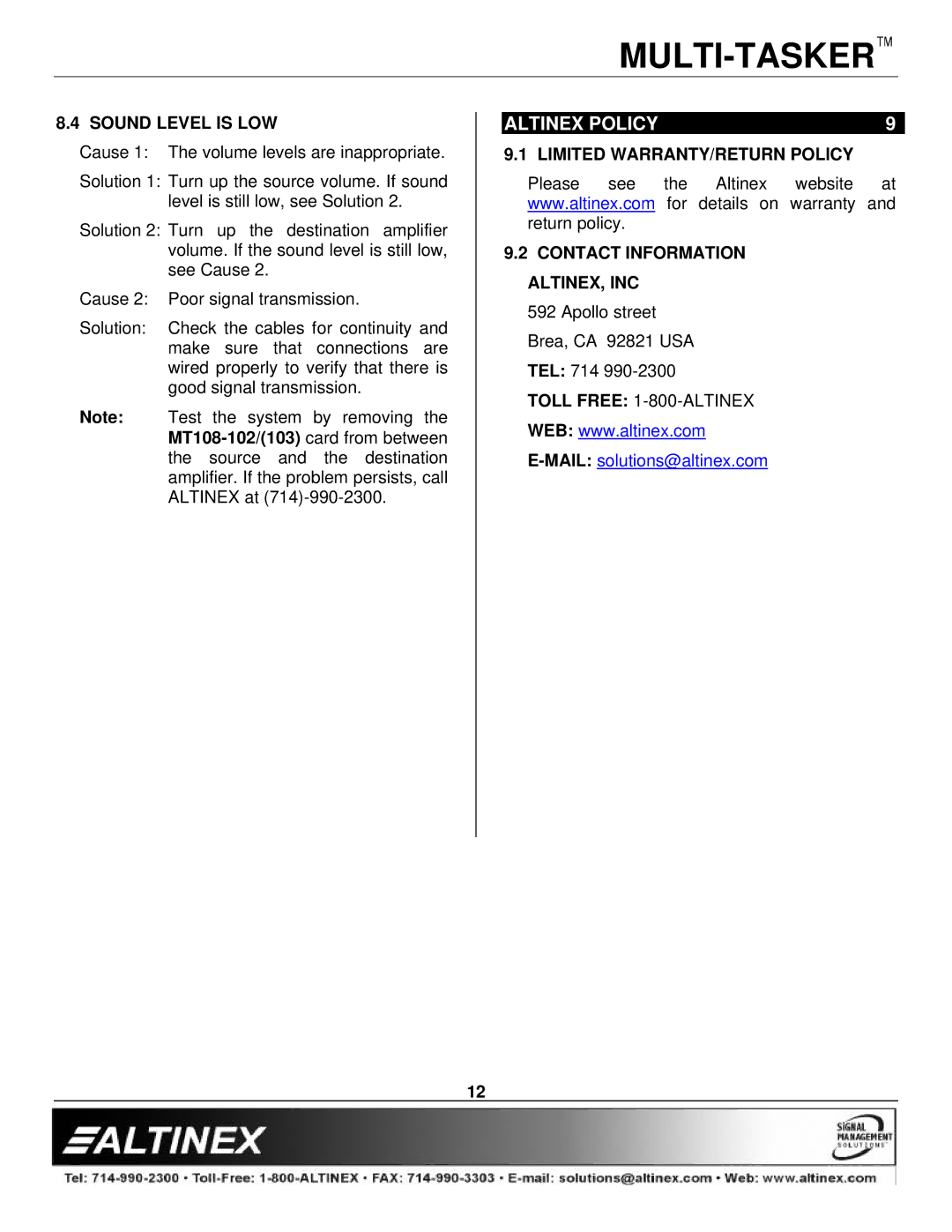 Altinex MT108-102 manual Altinex Policy, Sound Level is LOW 