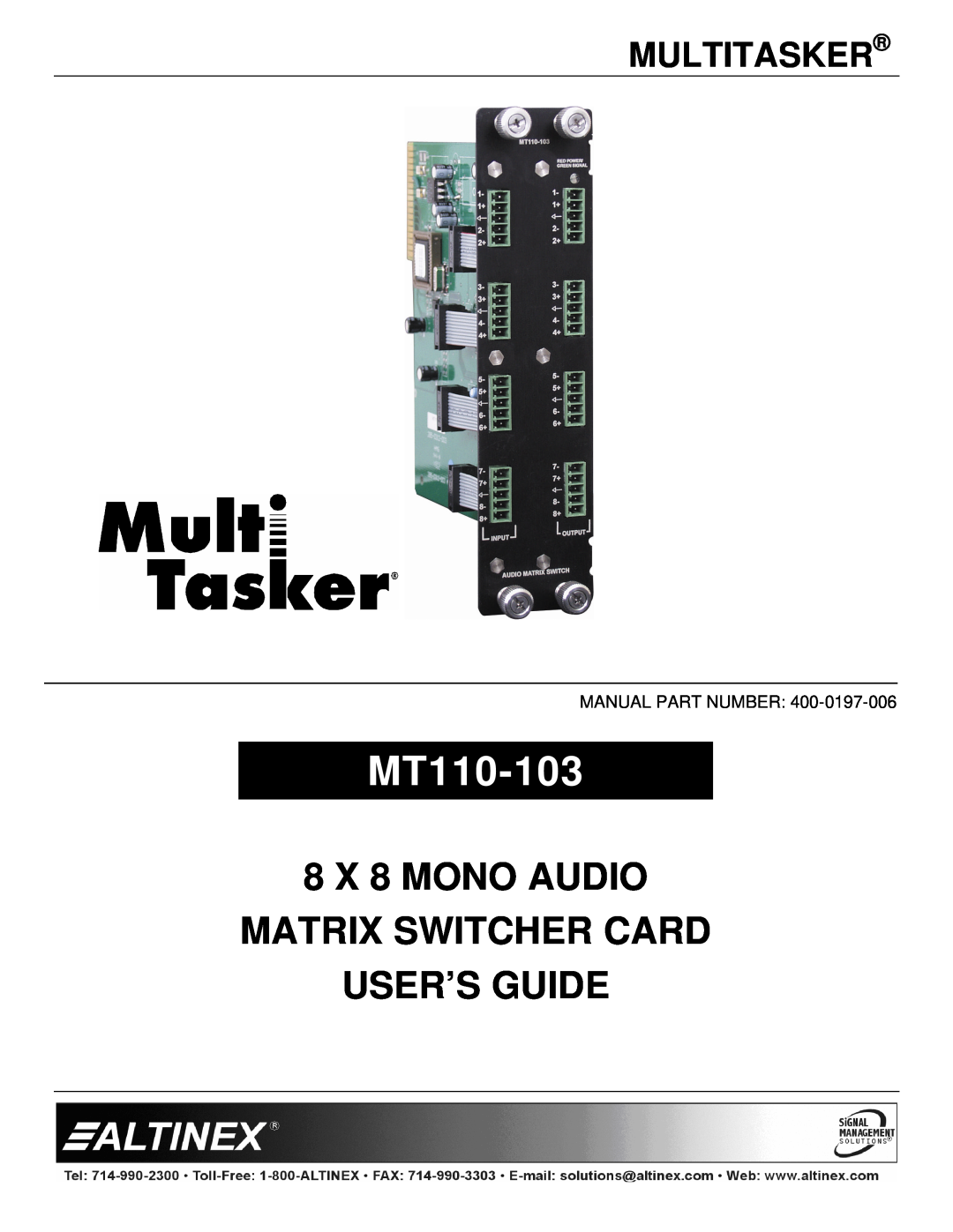Altinex MT110-103 manual Multitasker, 8 X 8 MONO AUDIO MATRIX SWITCHER CARD USER’S GUIDE 