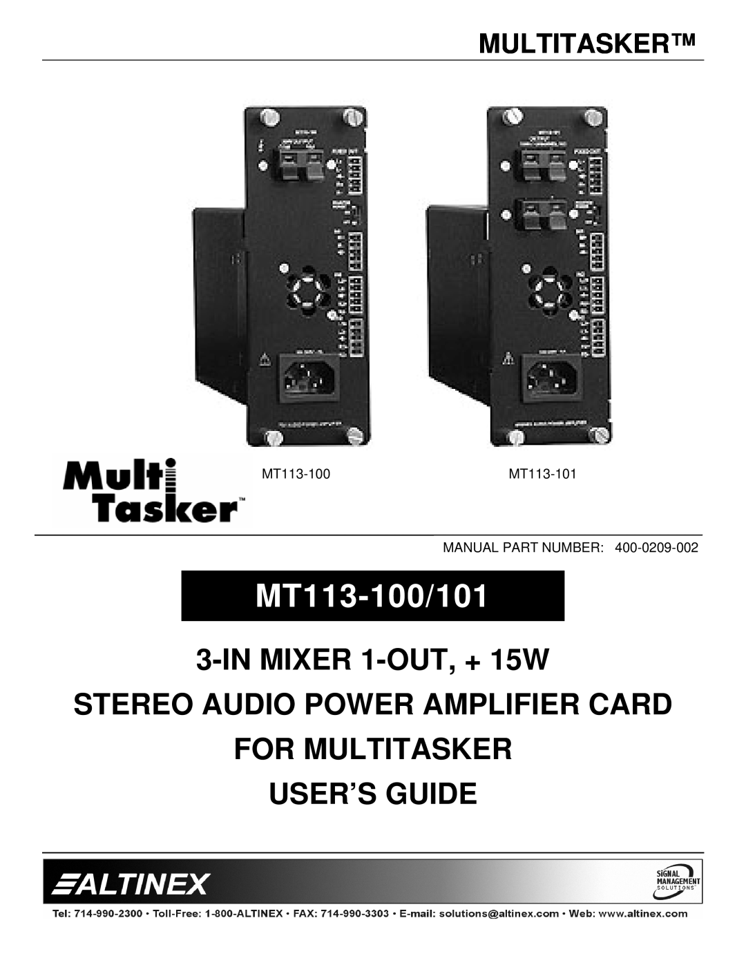 Altinex manual MT113-100/101, INMIXER 1-OUT,+ 15W, Stereo Audio Power Amplifier Card For Multitasker, User’S Guide 