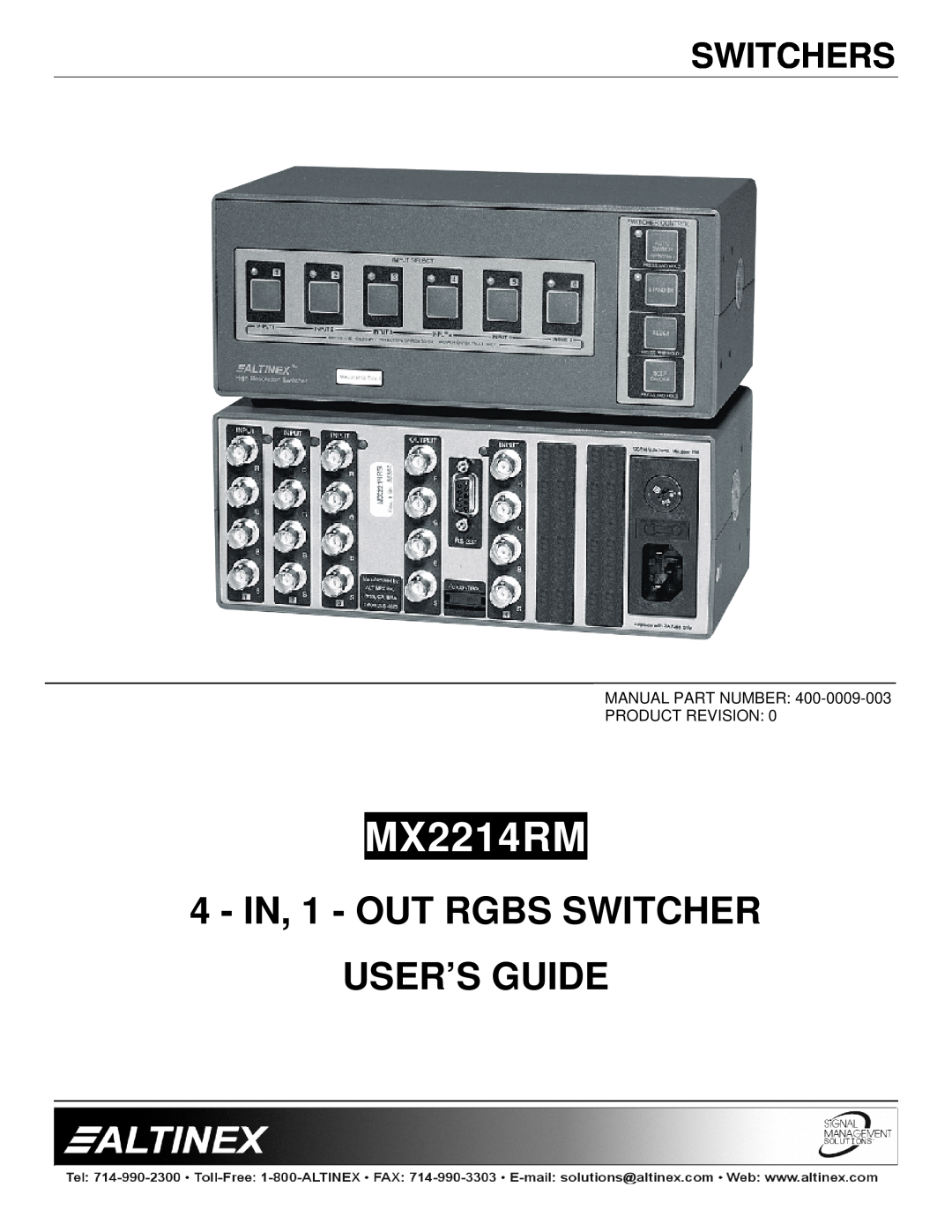 Altinex MX2214RM manual Switchers, IN, 1 - OUT RGBS SWITCHER USER’S GUIDE, Manual Part Number Product Revision 