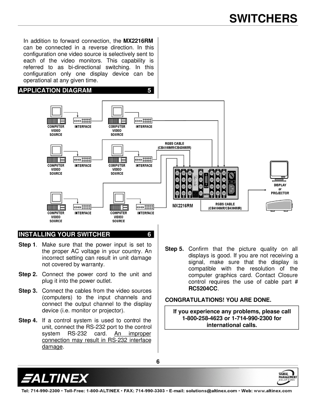 Altinex MX2216RM manual Application Diagram Installing Your Switcher, CONGRATULATIONS! YOU are Done 