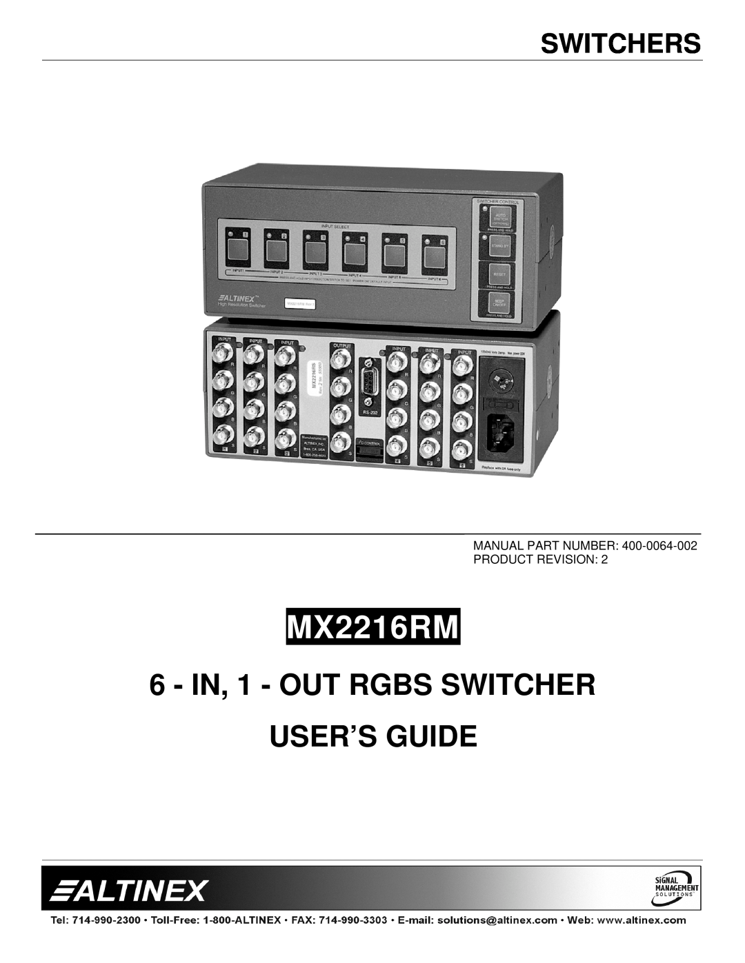 Altinex MX2216RM manual Switchers, IN, 1 - OUT RGBS SWITCHER USER’S GUIDE, Manual Part Number Product Revision 