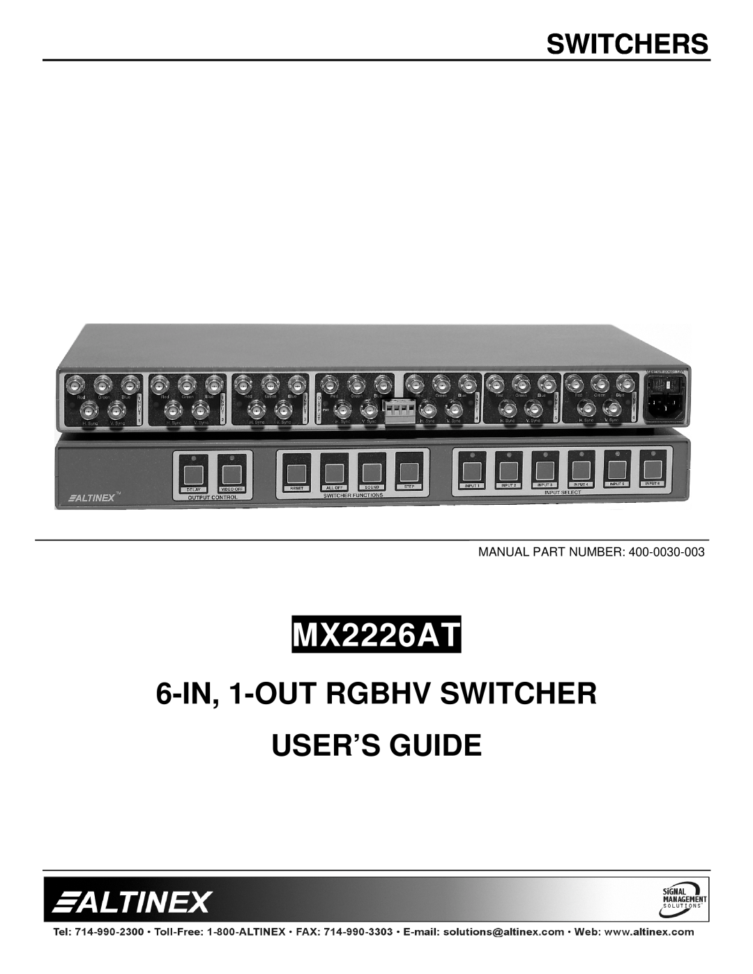 Altinex MX2226AT manual Switchers, 6-IN, 1-OUT RGBHV SWITCHER USER’S GUIDE 