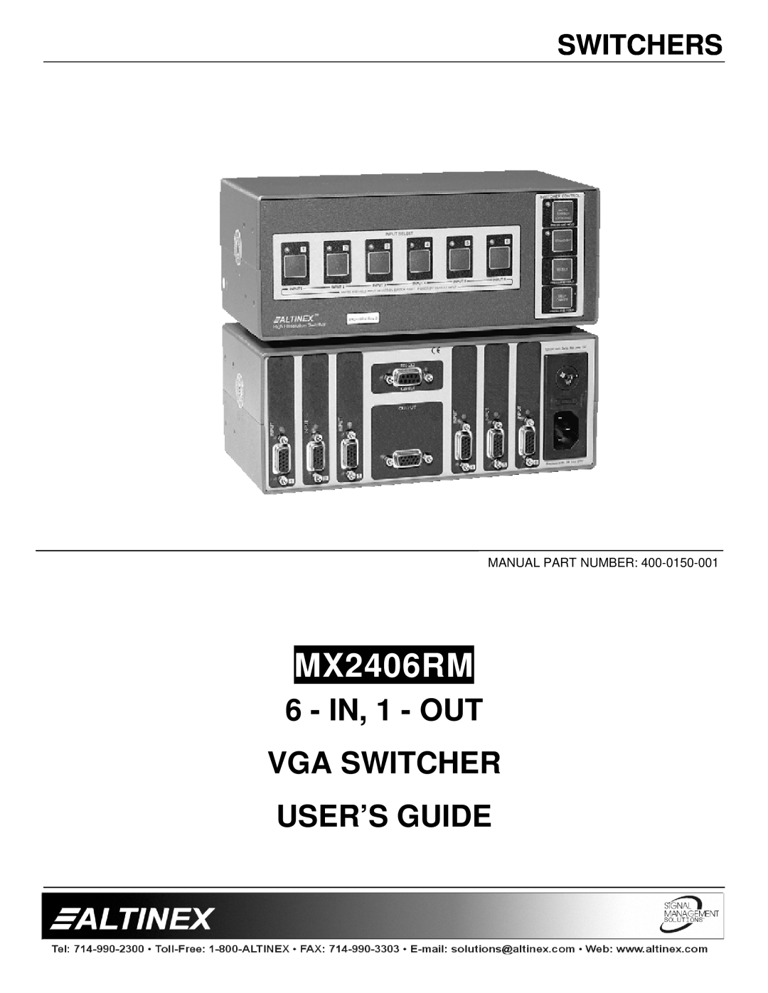 Altinex MX2406RM manual Switchers, IN, 1 - OUT VGA SWITCHER USER’S GUIDE 
