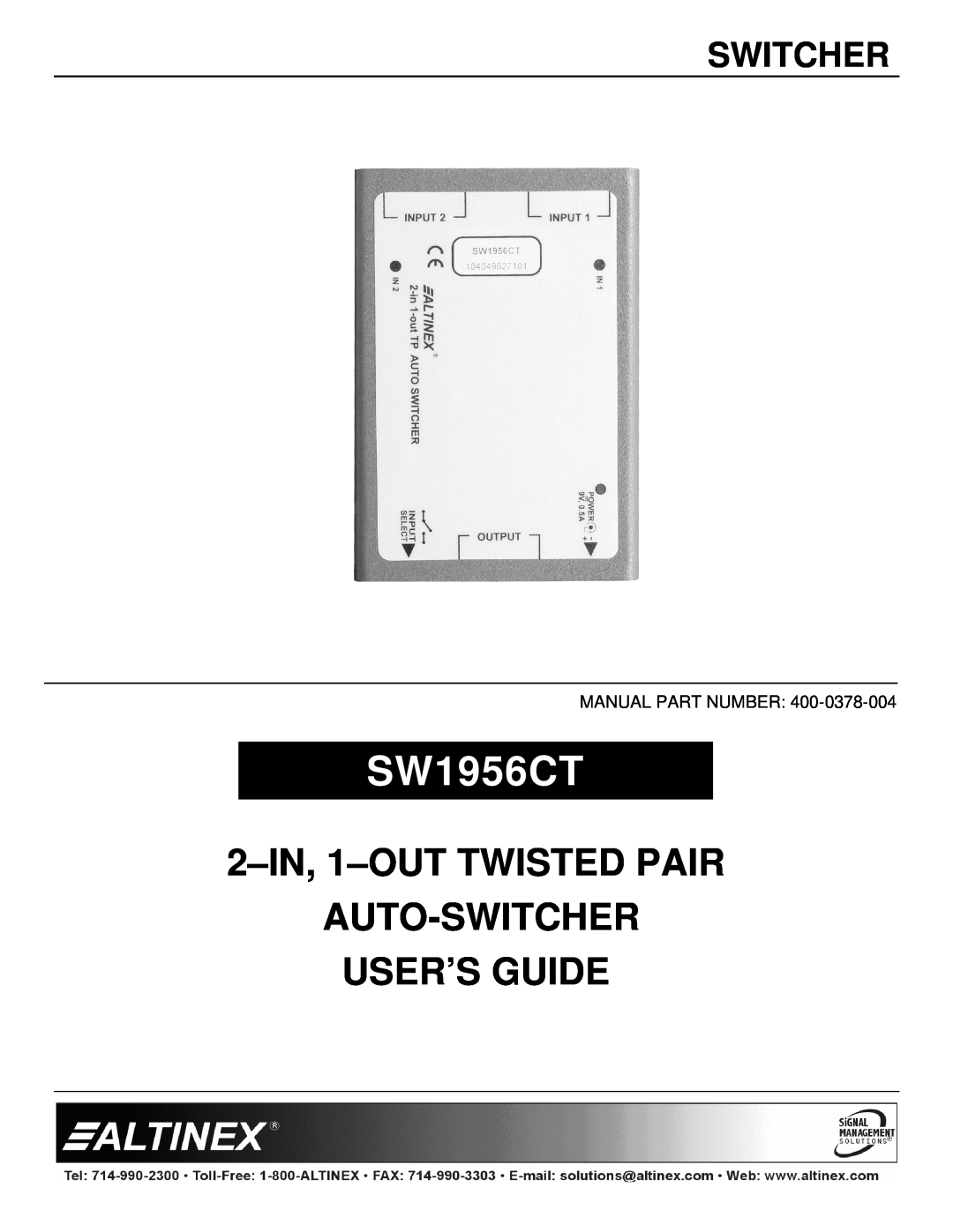 Altinex SW1956CT manual Switcher, 2-IN, 1-OUT TWISTED PAIR AUTO-SWITCHER USER’S GUIDE 