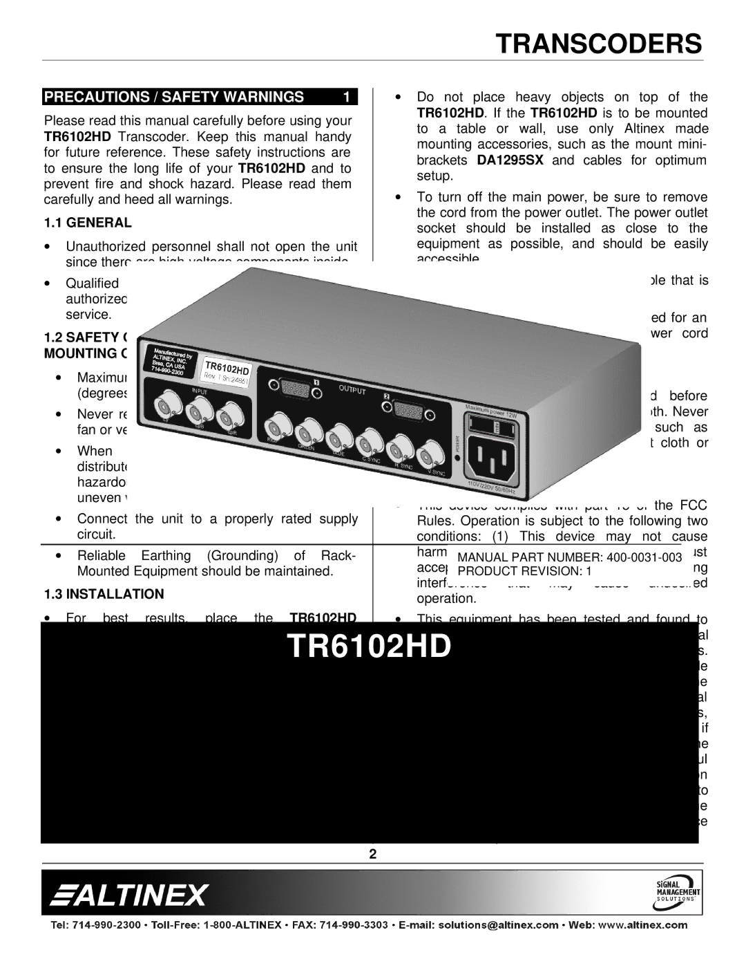 Altinex TR6102HD manual Precautions / Safety Warnings 