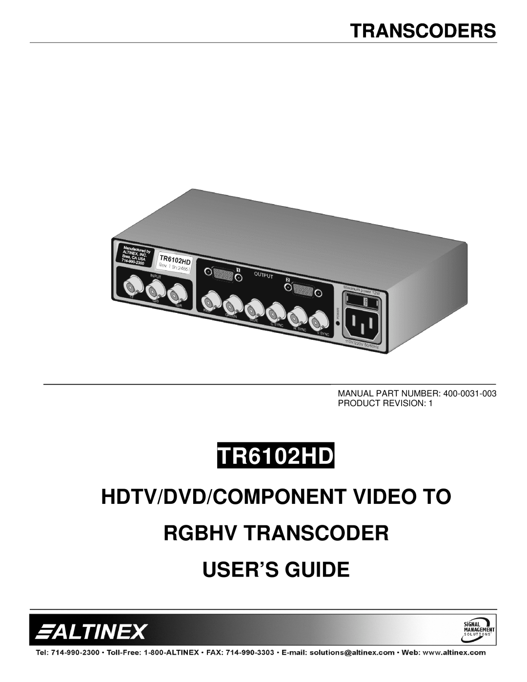 Altinex TR6102HD manual Transcoders, Hdtv/Dvd/Component Video To Rgbhv Transcoder, User’S Guide 