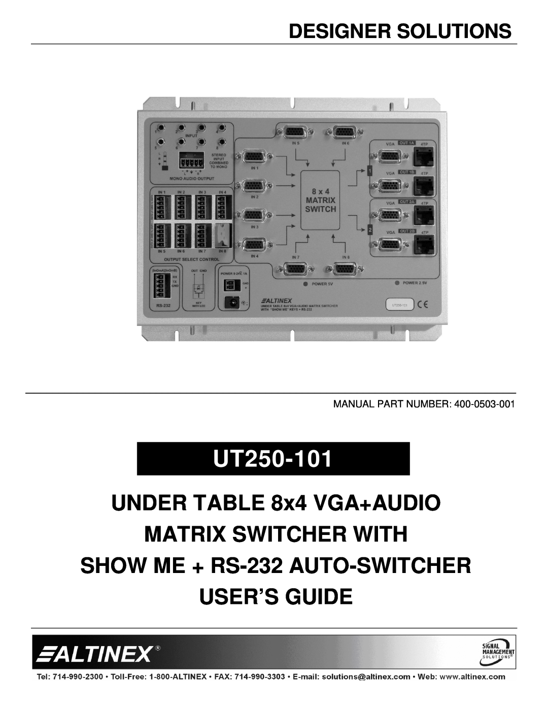 Altinex UT250-101 manual Designer Solutions, UNDER x4 VGA+AUDIO MATRIX SWITCHER WITH 