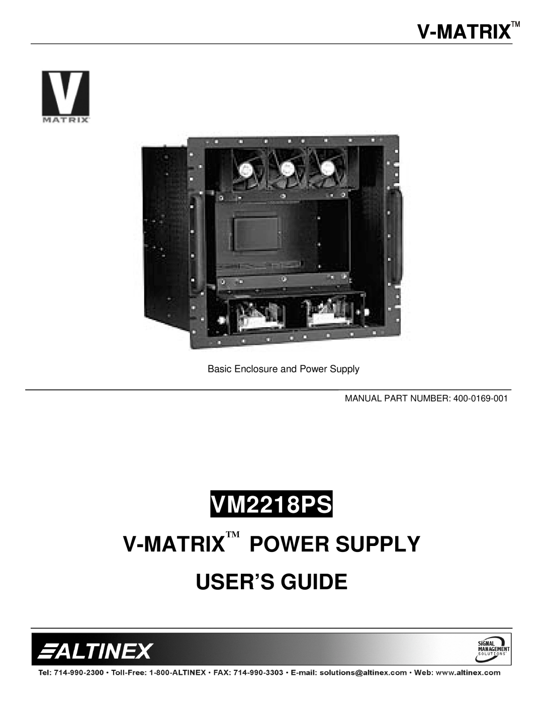 Altinex VM2218PS manual V-Matrixtm Power Supply User’S Guide, Manual Part Number 