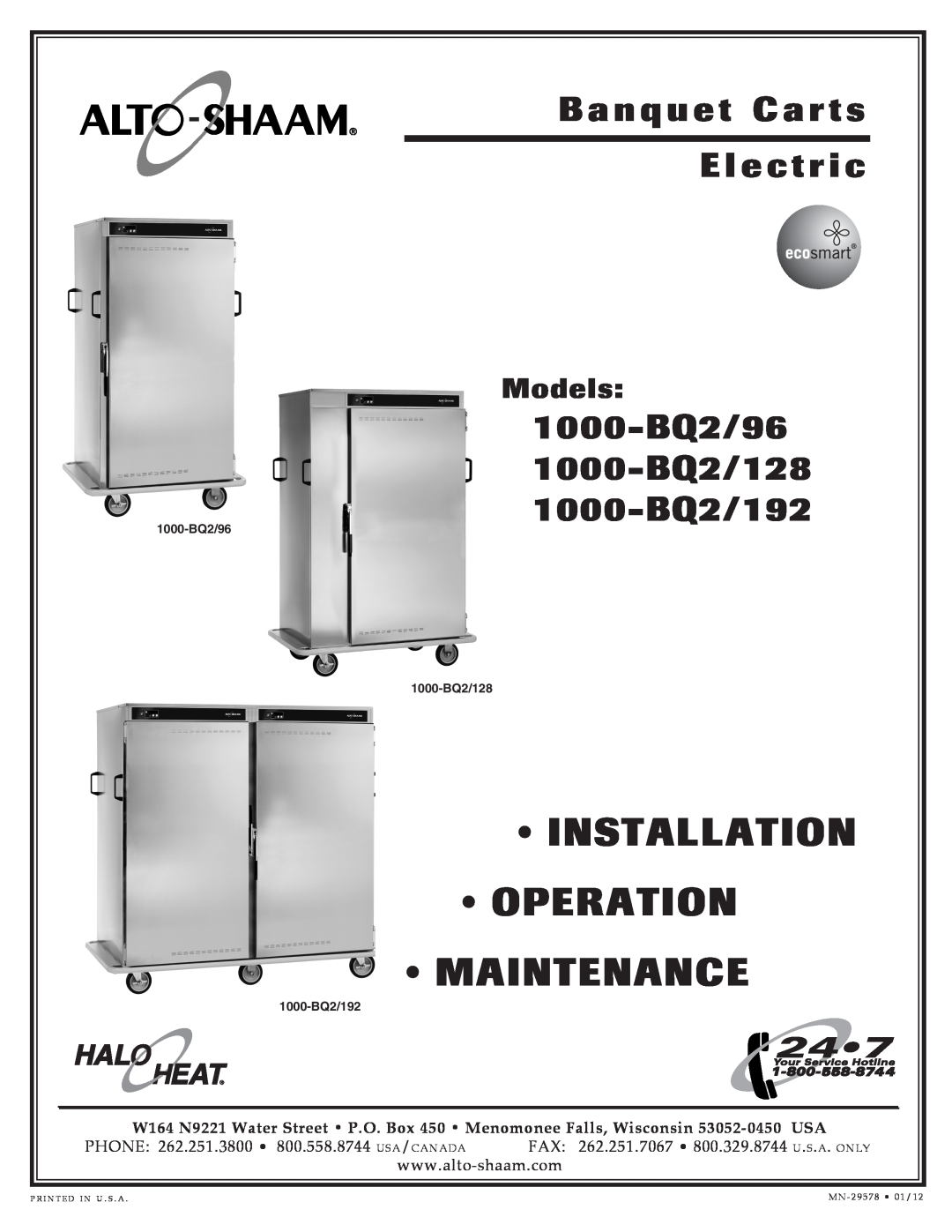 Alto-Shaam 1000-BQ2/96 manual Installation, Operation, Maintenance, PHONE 262.251.3800 800.558.8744 USA/CANADA, Models 