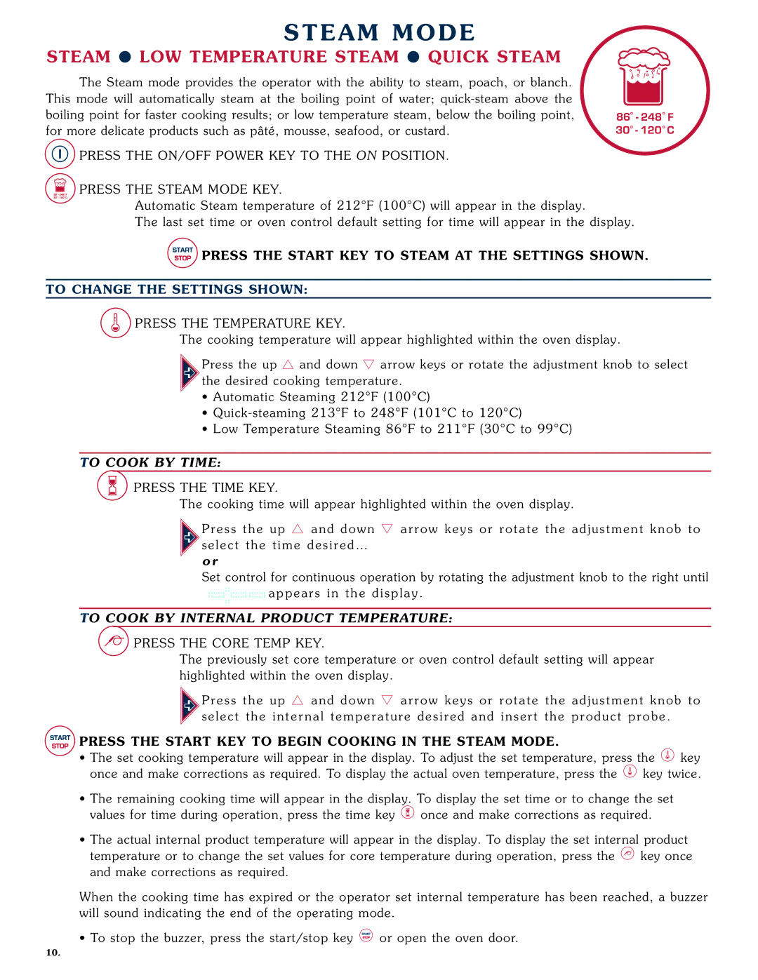 Alto-Shaam 1008 operation manual Stea M Mode, To Change T HE Settings Show 