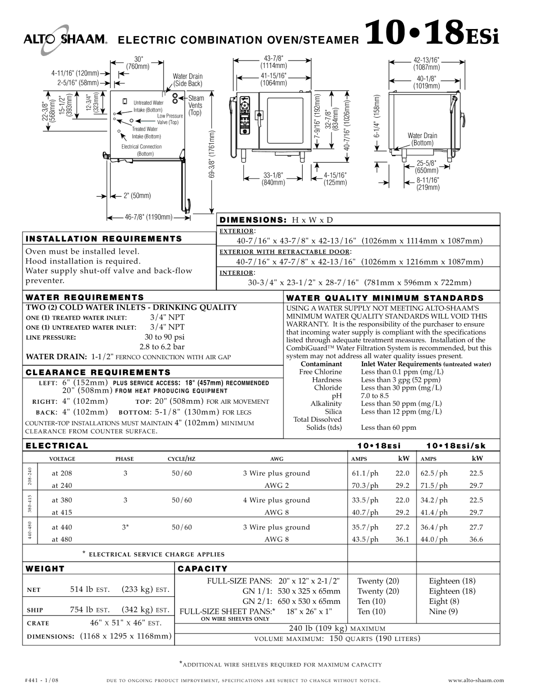 Alto-Shaam 10.18ESi INS Tall AT ION RE Quirements, TWO 2 Cold Water Inlets Drinking Quality, Water Drain 1-1/2, Electrical 