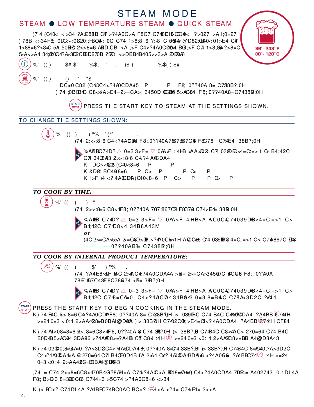 Alto-Shaam 1020, 1218 operation manual Stea M Mode, To Change T HE Settings Show 