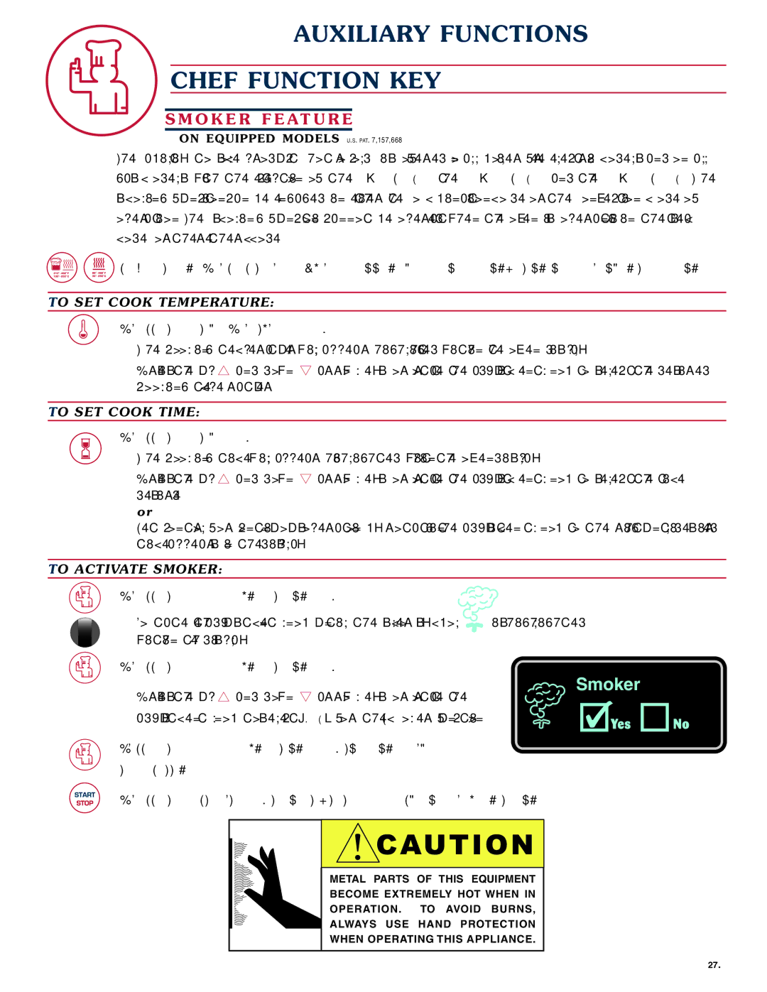 Alto-Shaam 1218 SMO KE R FEA Ture, PRE SS the TEM PER Atur E KE Y, PRE SS the Time KEY, PRE SS the CHE F FUN Ction K EY 