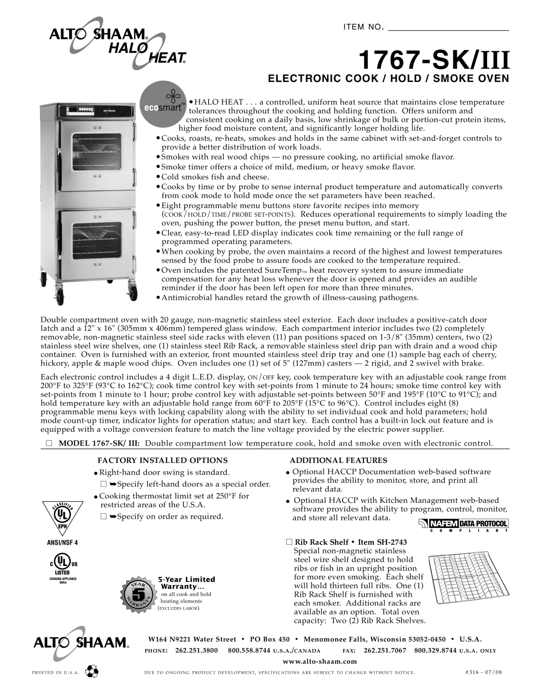 Alto-Shaam 1767-SK/III warranty 1767- SK, Electronic Cook / Hold / Smoke, Oven, Ite M No, Factory Installed Options 