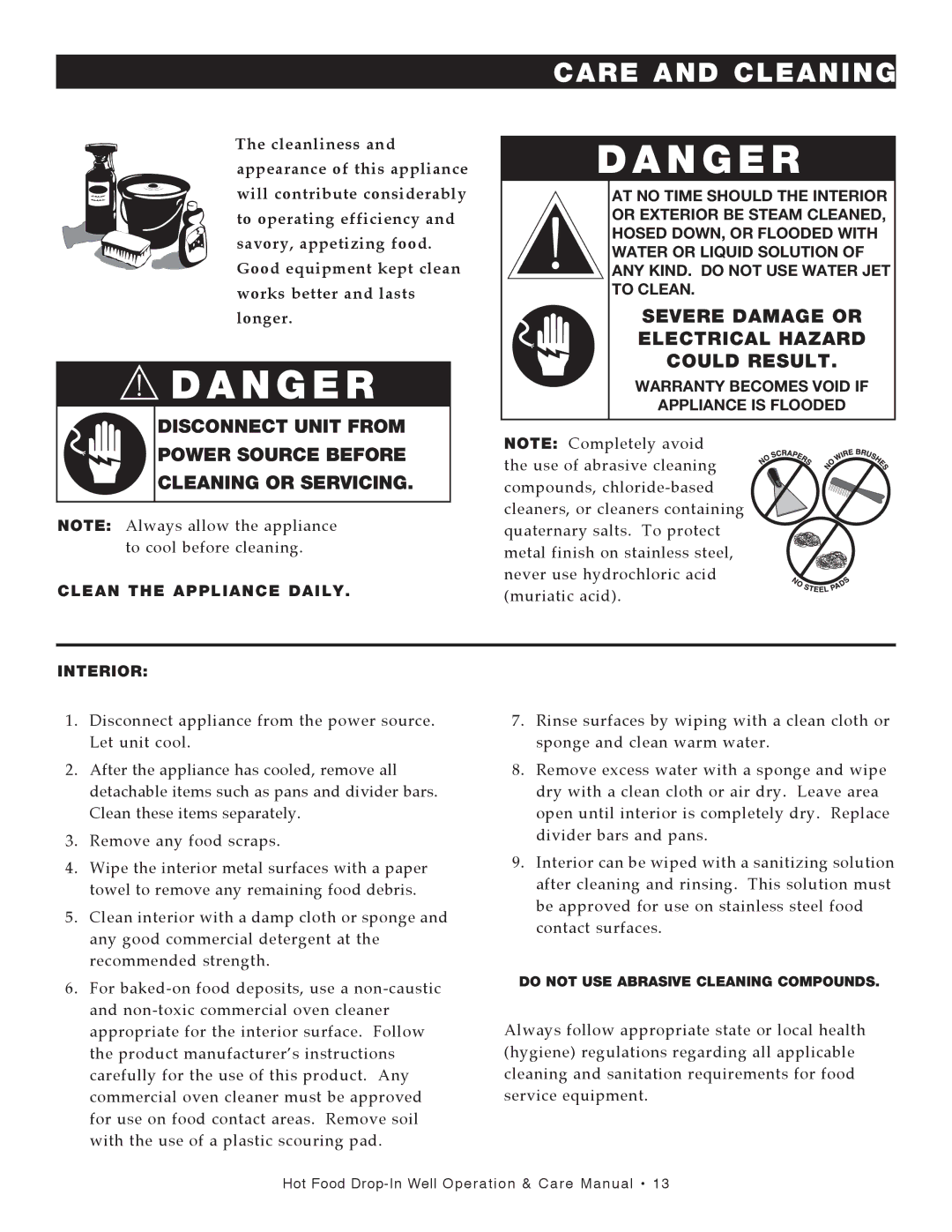 Alto-Shaam 300-HW/D443 manual Care and Cleaning, Severe Damage or Electrical Hazard Could Result, Clean the Appliance Daily 