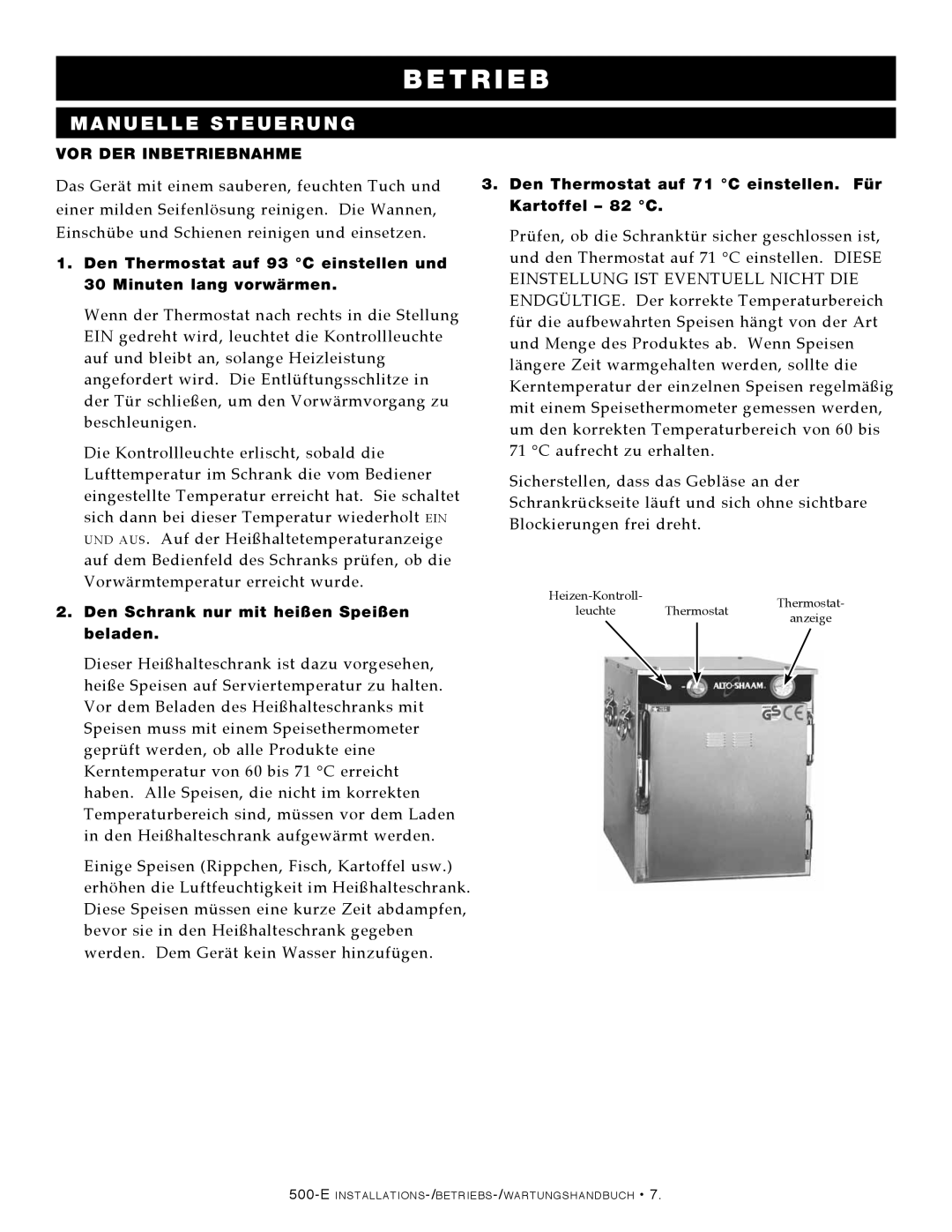 Alto-Shaam 500-E/HD manual Ma n u e l l e Steuerung, Vor der Inbetriebnahme, Den Schrank nur mit heißen Speißen beladen 