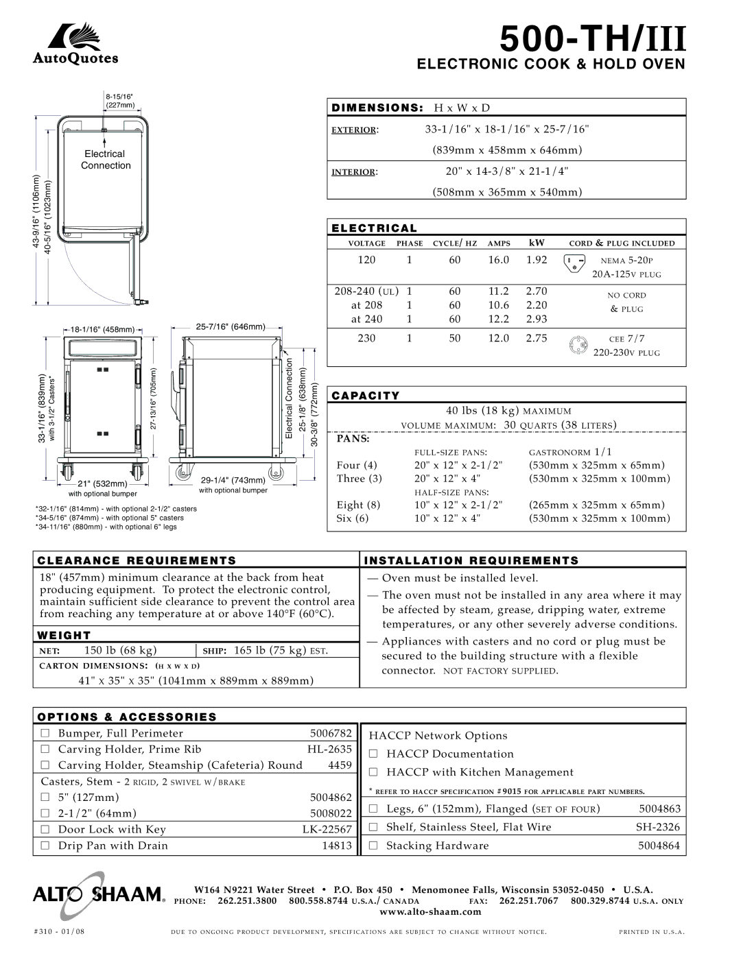 Alto-Shaam 500-TH/III Ele Ctr Ic Al, Ca Pac It Y, Clear Ance Requirements INS TAL LA TI on R EQ Uire ME NTS, Weight 