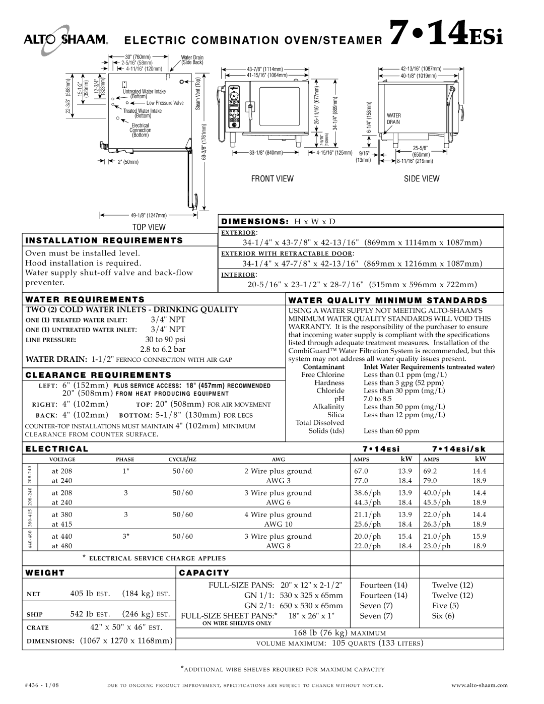 Alto-Shaam 7-14ESi INS Tall AT ION RE Quirements, TWO 2 Cold Water Inlets Drinking Quality, Water Drain 1-1/2, Electrical 