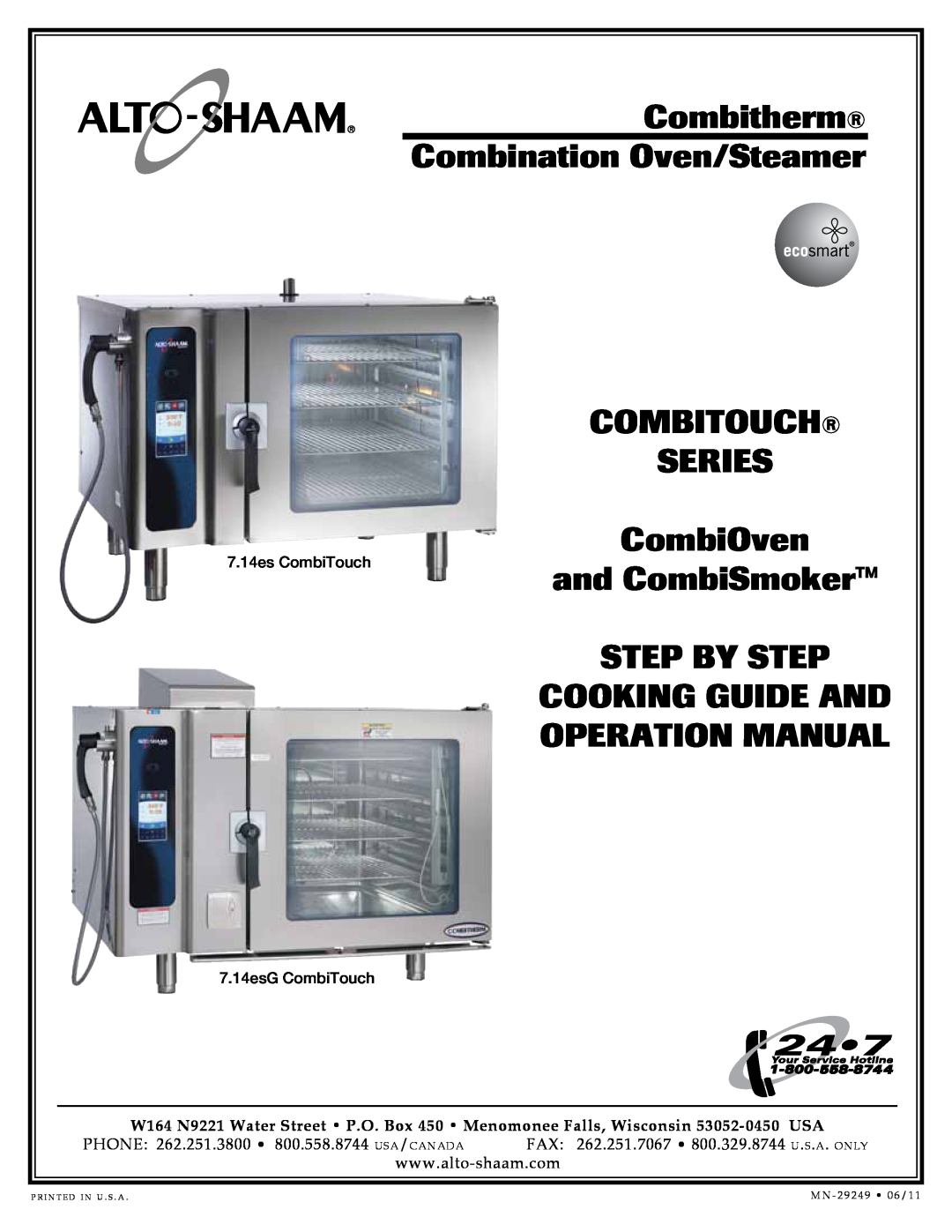 Alto-Shaam 7.14ESG operation manual 7.14es CombiTouch 7.14esG CombiTouch, PhOne 262.251.3800 800.558.8744 USA/CANADA 