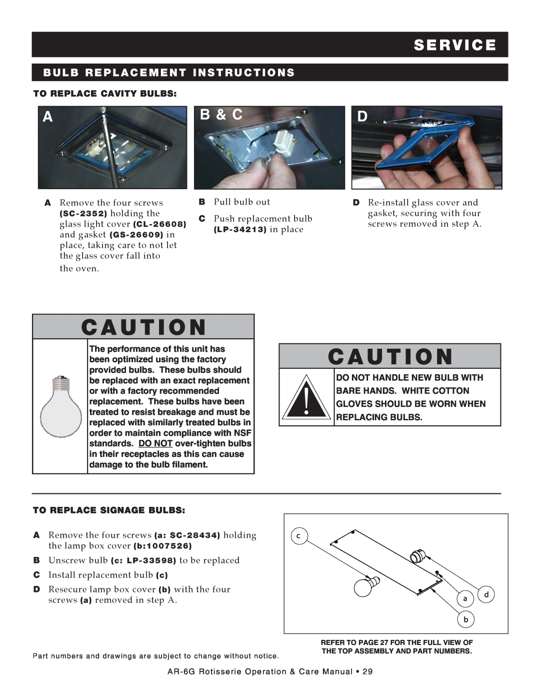 Alto-Shaam AR-6G manual bulb replacement instructions, c a U t I o n, s e rv ic e, B & C, To Replace Cavity Bulbs 