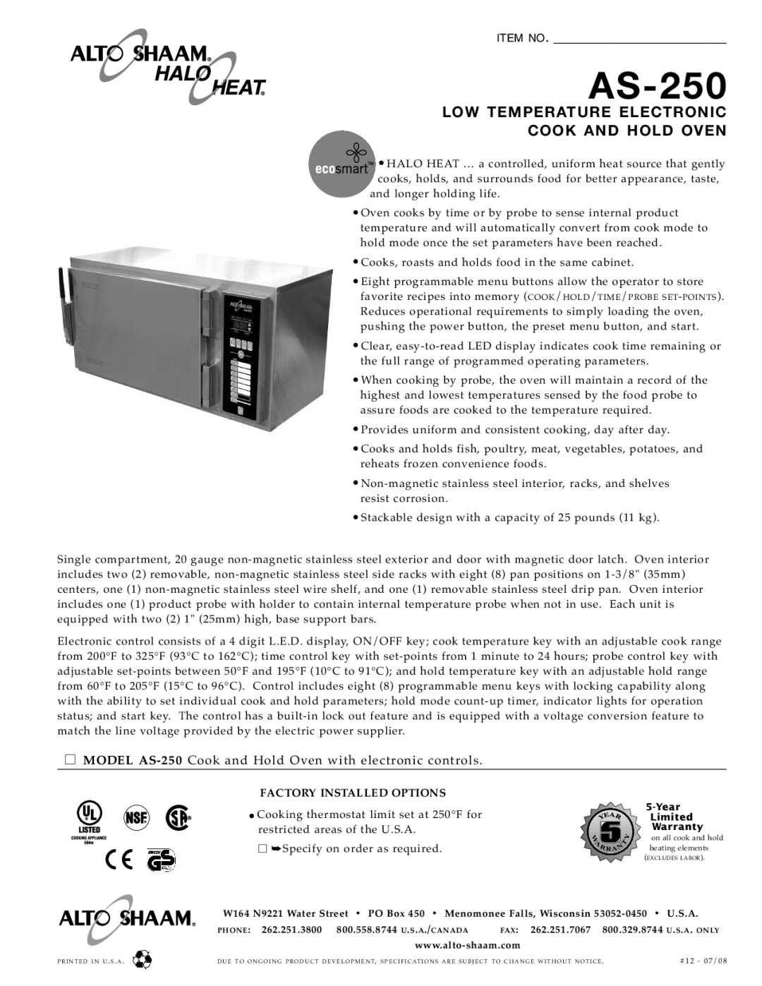 Alto-Shaam AS-250 warranty LOW Temperature Electronic Cook and Hold Oven, Phone, FAX 262.251.7067 