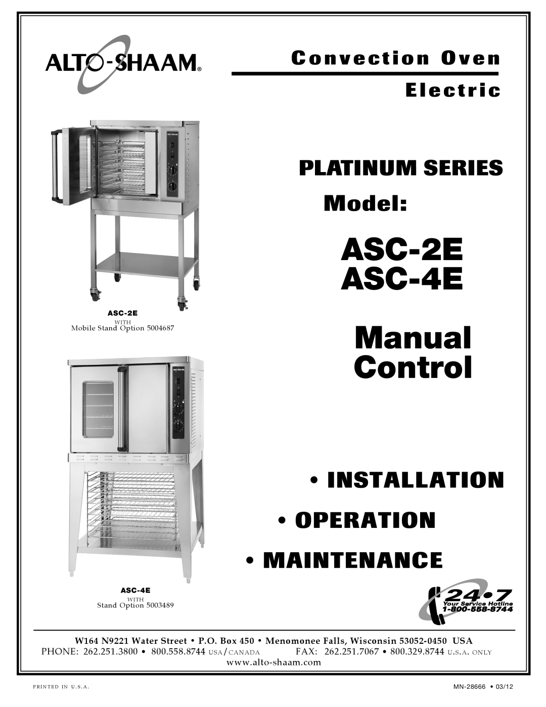 Alto-Shaam manual Mode l, Inst Allat Ion Oper Ation Mai Ntenance, ASC-2E ASC-4E Manual Control, MN- 28666 02/10, With 