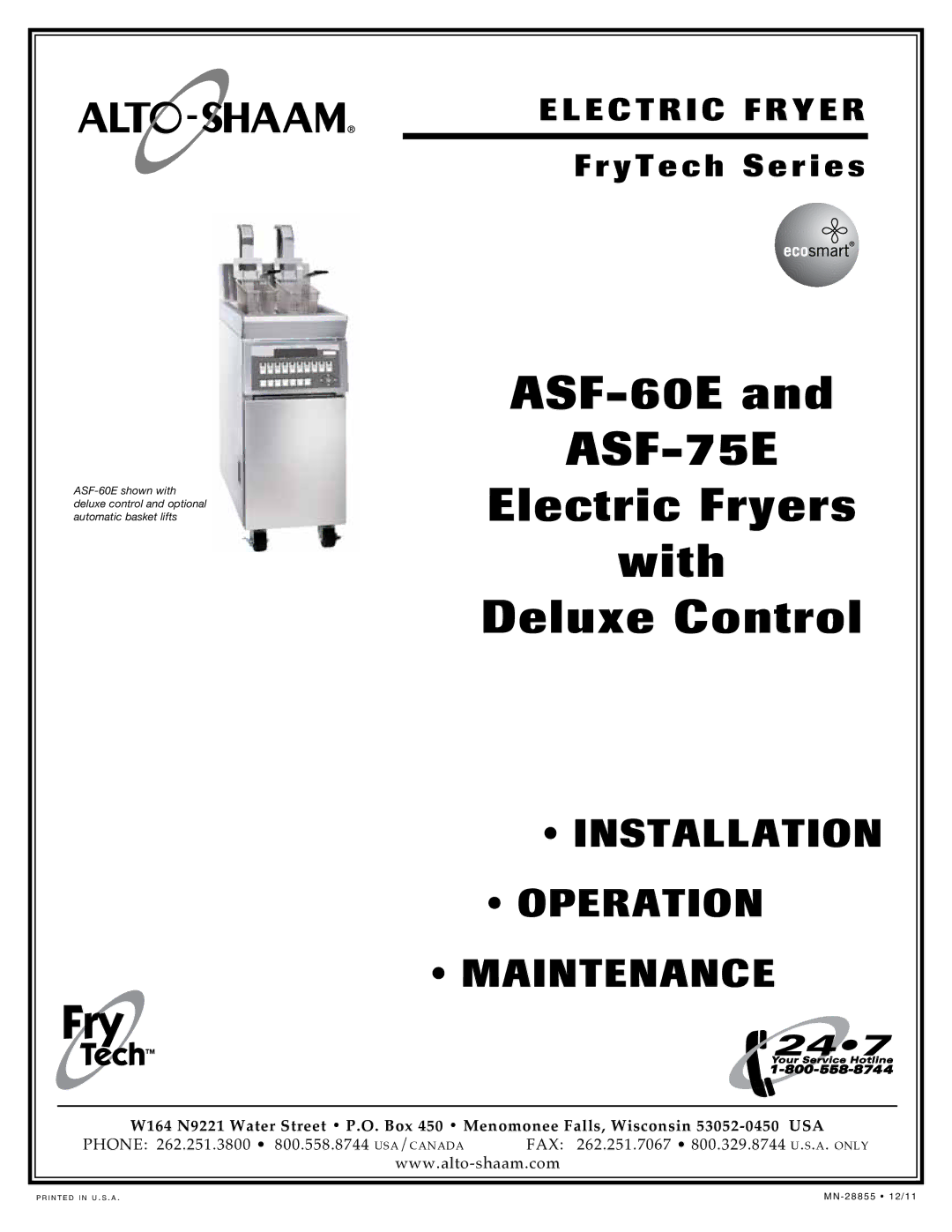 Alto-Shaam Electric Fryer manual Phone 262.251.3800 800.558.8744 USA/CANADA, 262.251.7067 800.329.8744 U.S.A. only 